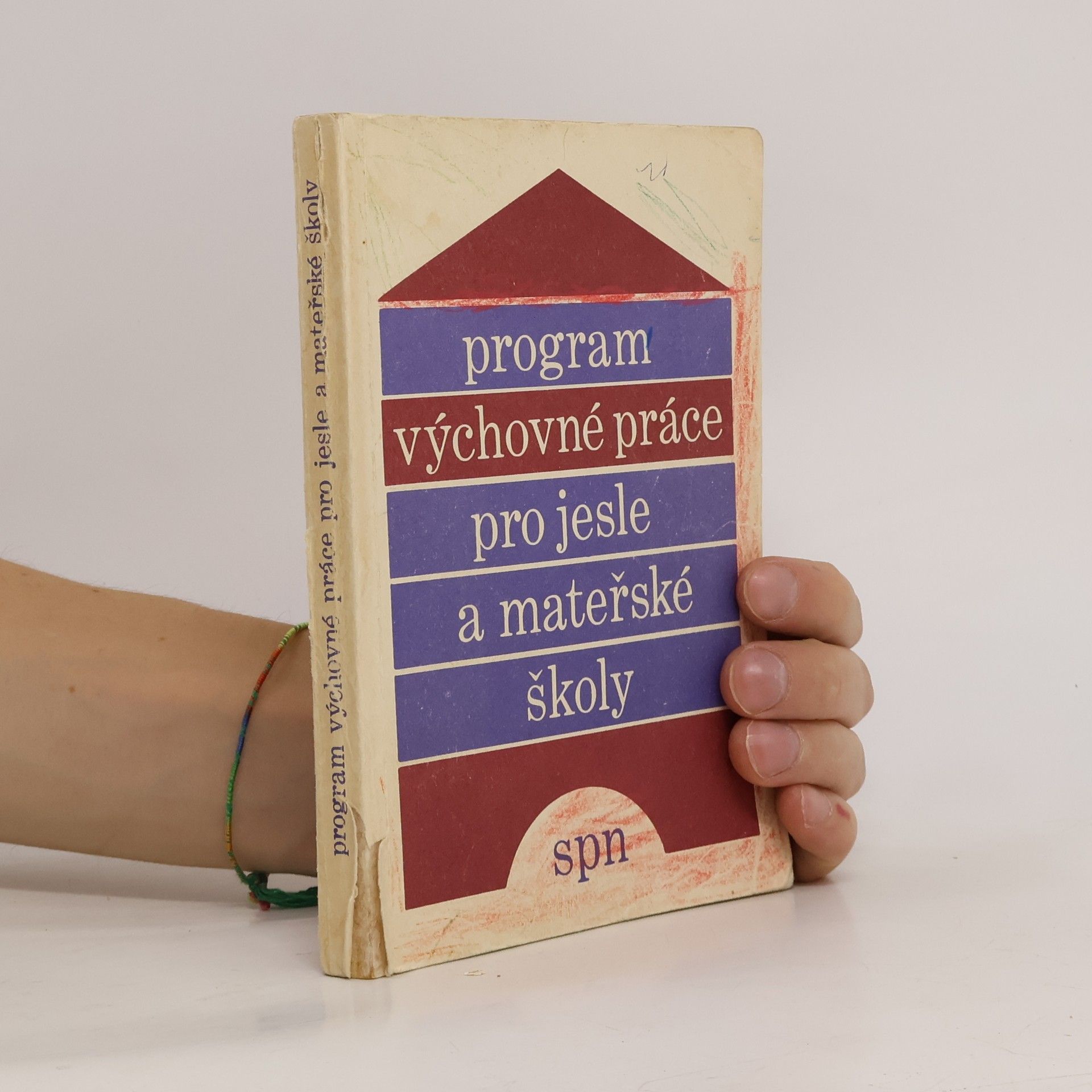 Collectif d'auteurs Program výchovné práce pro jesle a mateřské školy