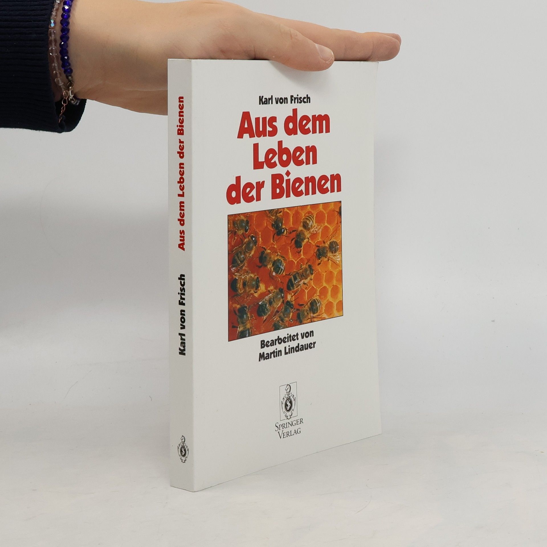 Karl von Frisch Aus dem Leben der Bienen