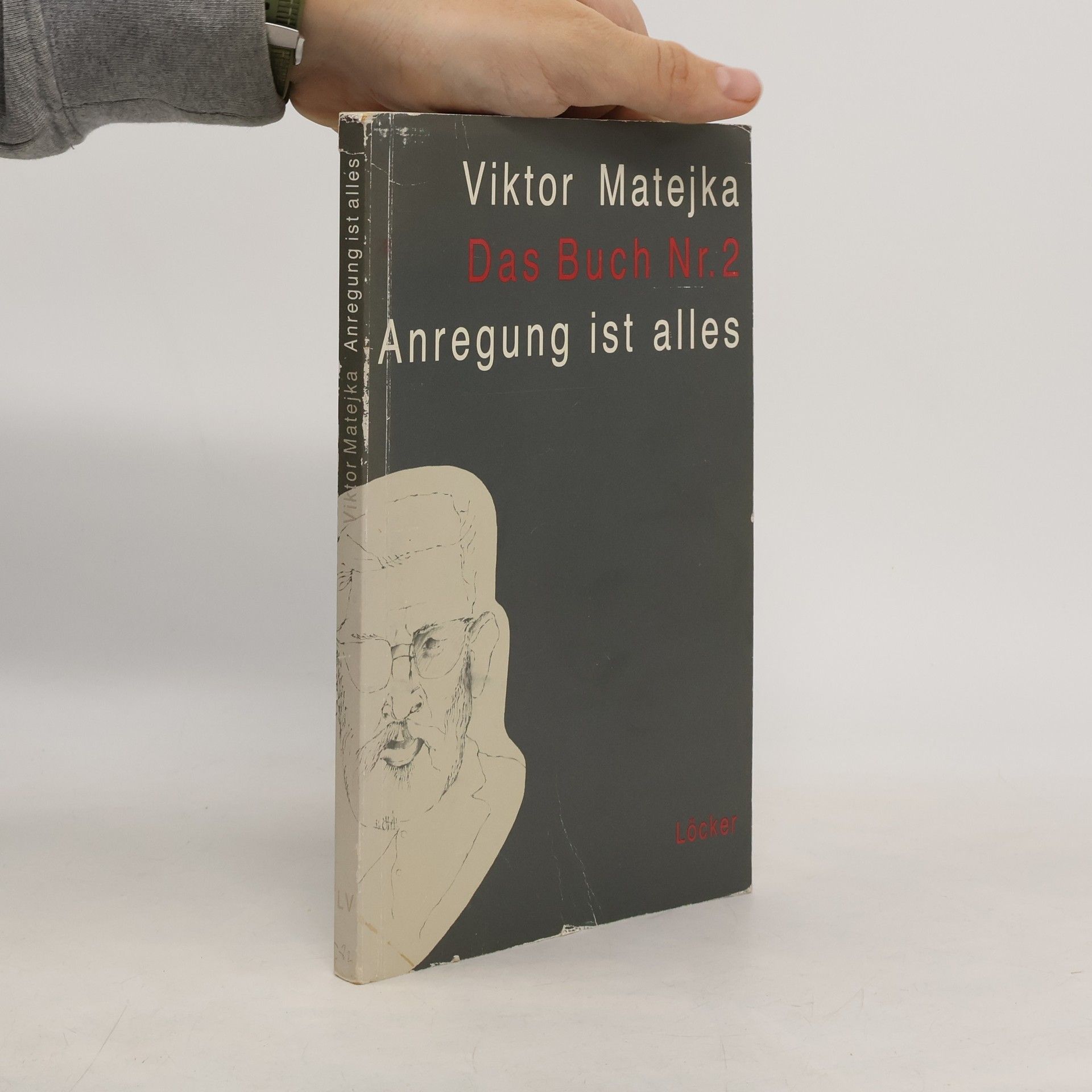 Viktor Matejka Anregung ist alles