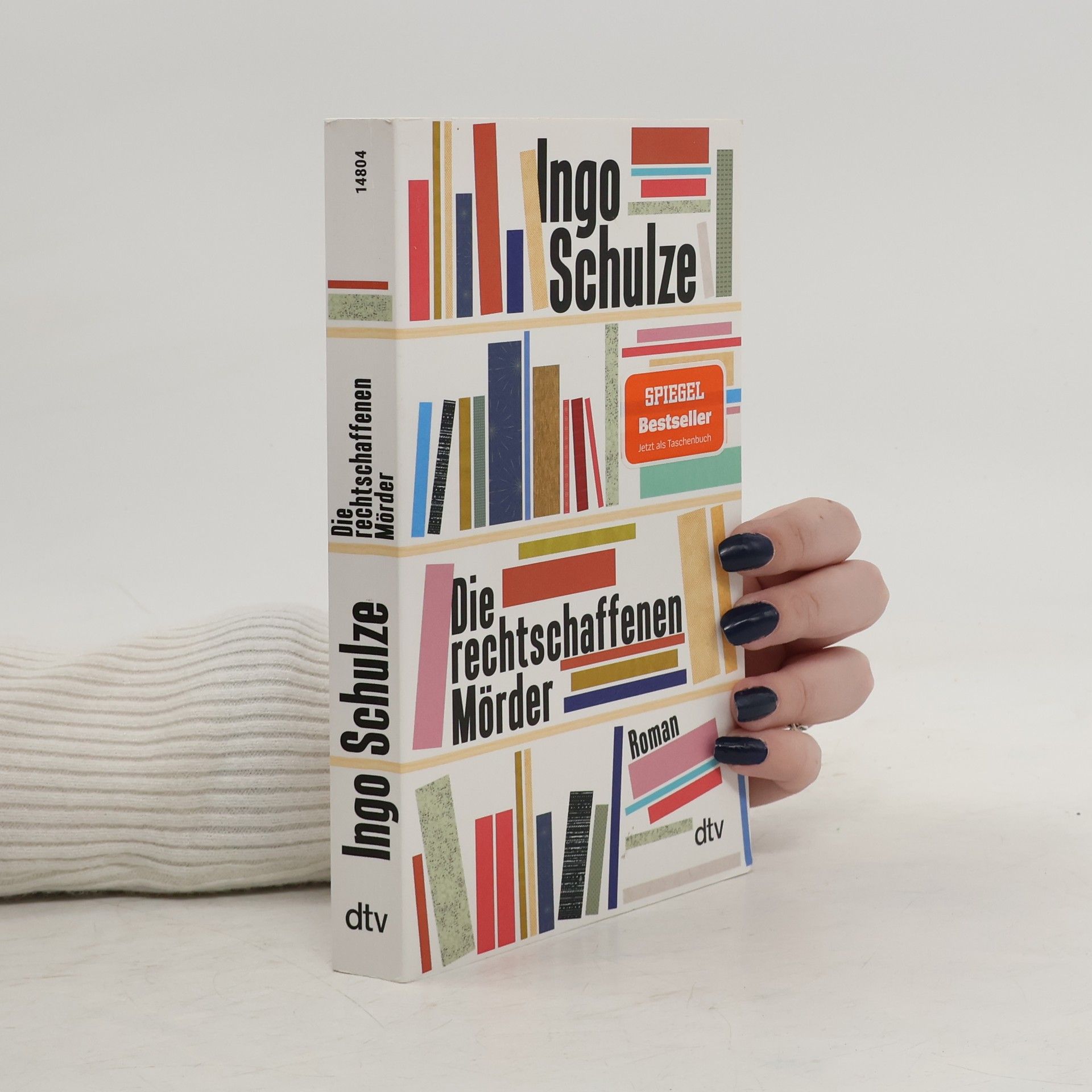 Ingo Schulze Die rechtschaffenen Mörder