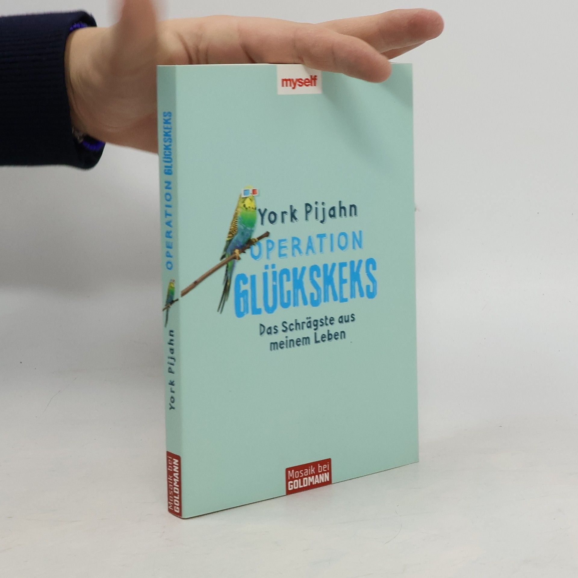 York Pijahn Operation Glückskeks. Das Schrägste aus meinem Leben