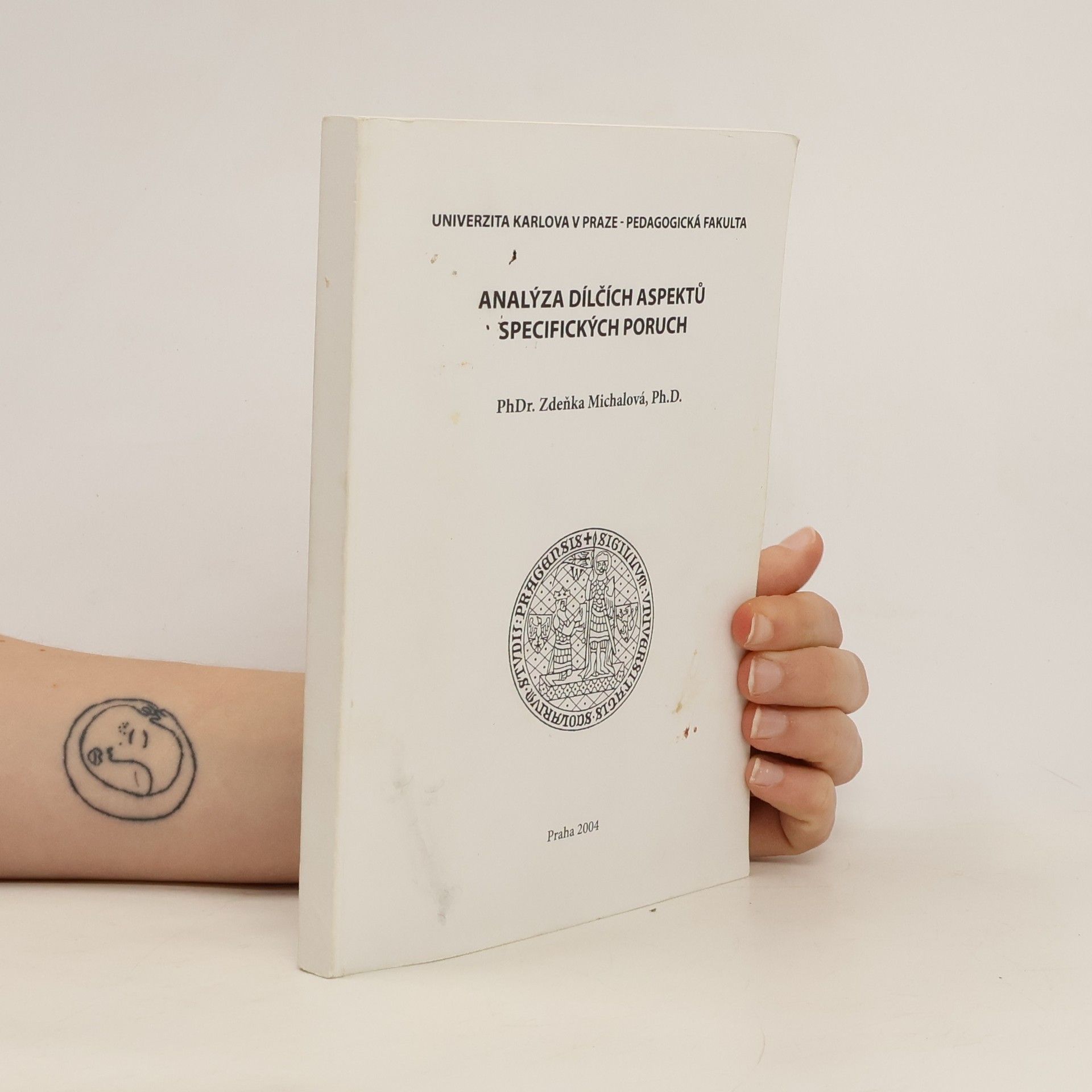 Zdeňka Michalová Analýza dílčích aspektů specifických poruch