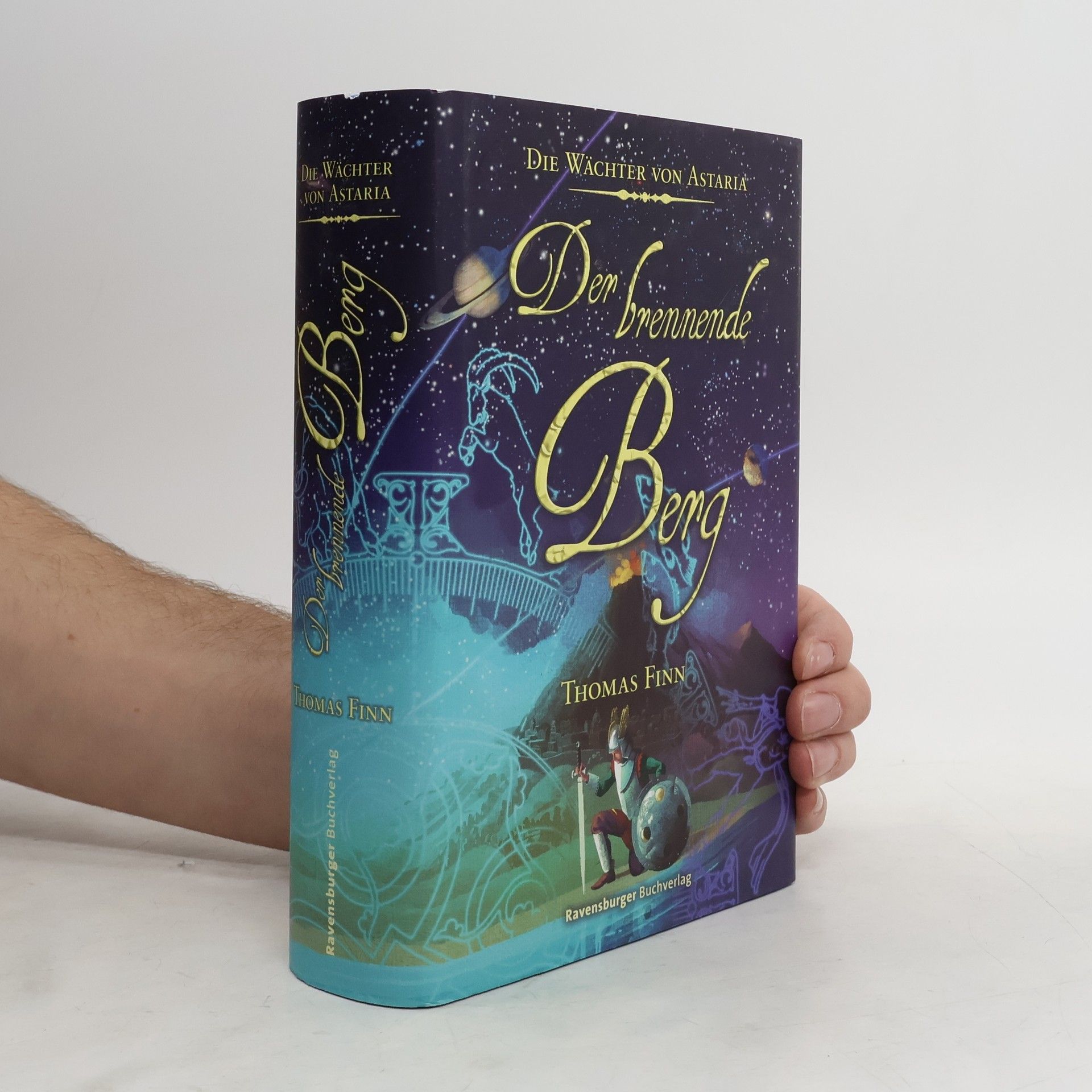 Thomas Finn Die Wächter von Astaria - Der brennende Berg. Band 3