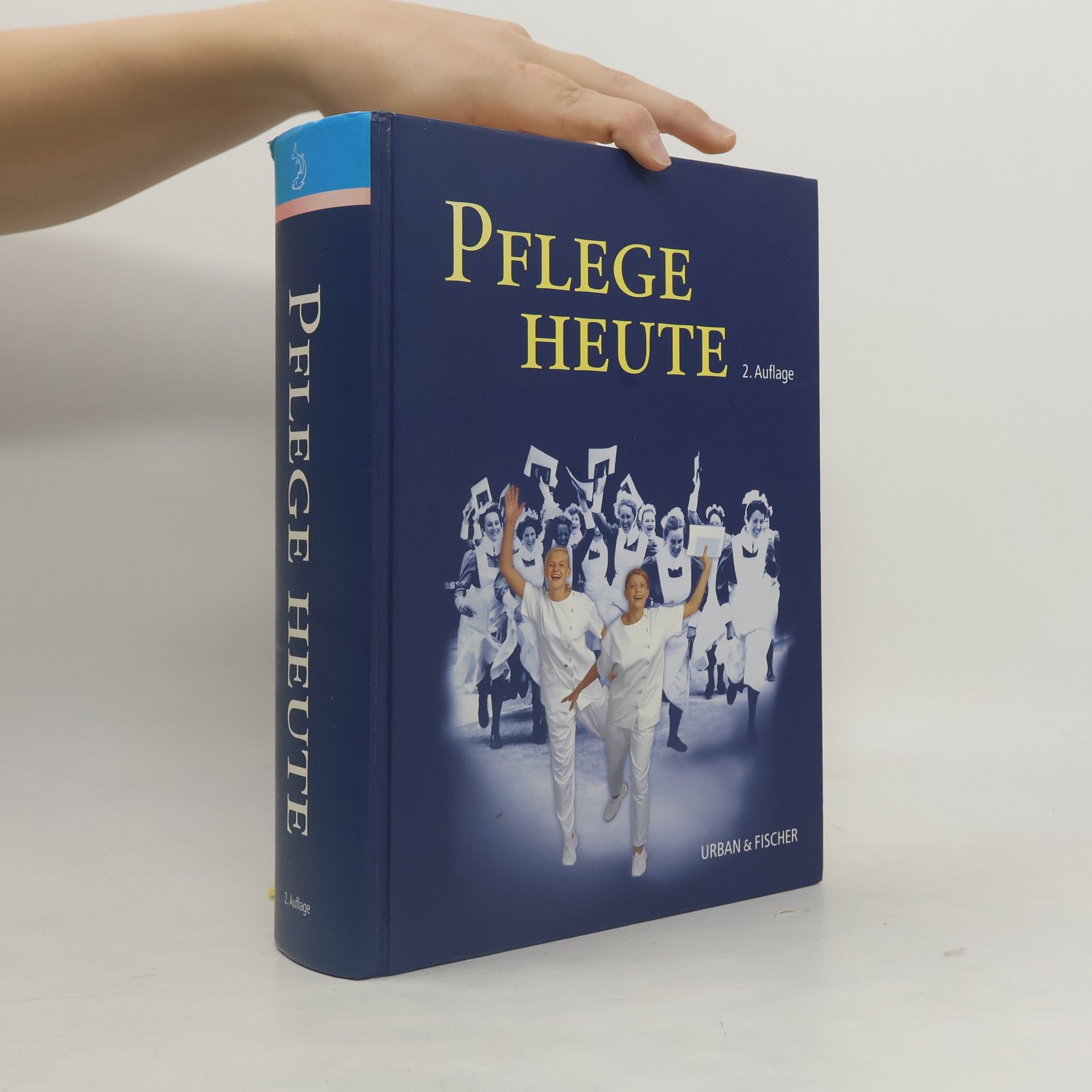 Angelika Abt-Zegelin Pflege heute. Lehrbuch und Atlas für Pflegeberufe
