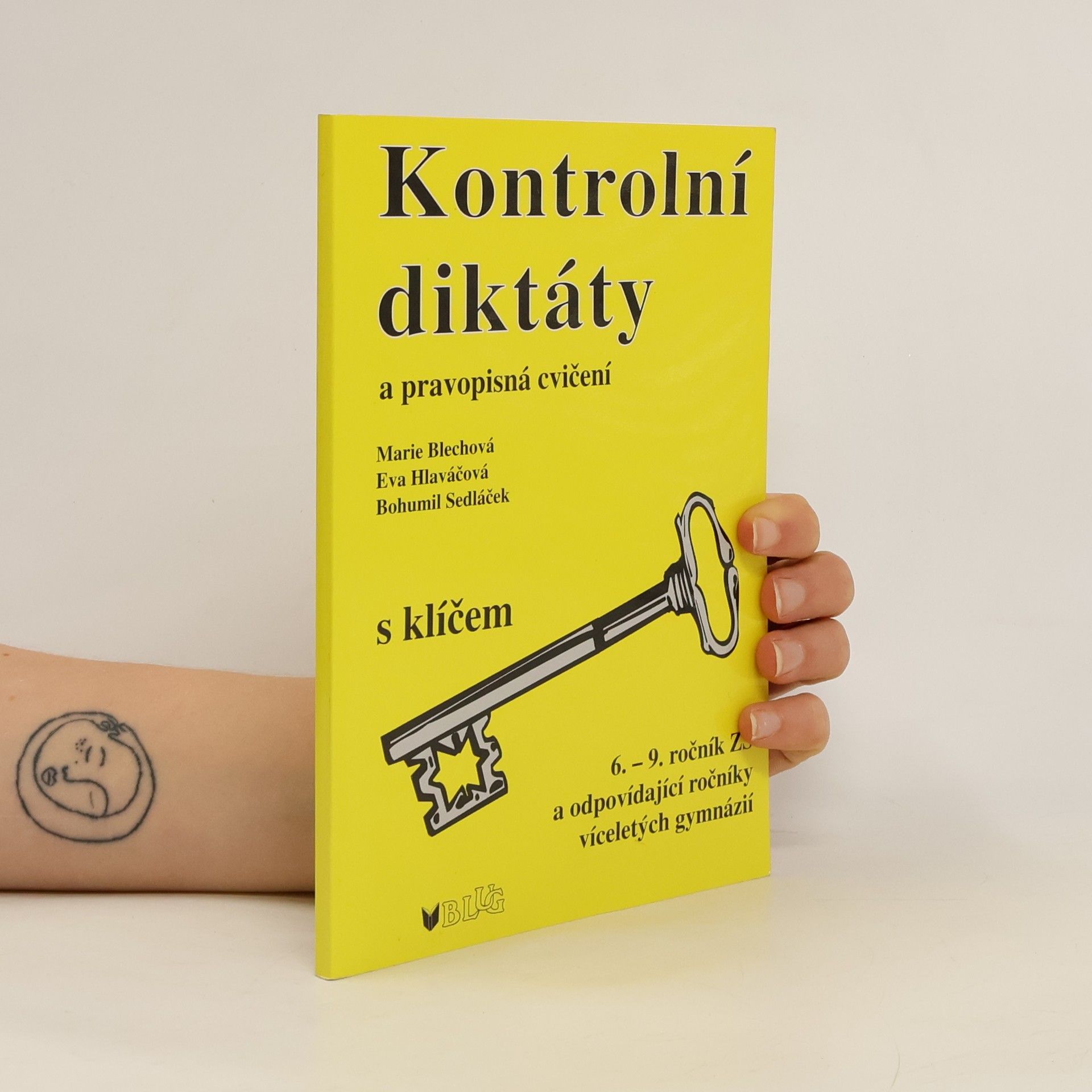 Kontrolní diktáty a pravopisná cvičení. 6. - 9. ročník ZŠ a odpovídající ročníky víceletých gymnázií