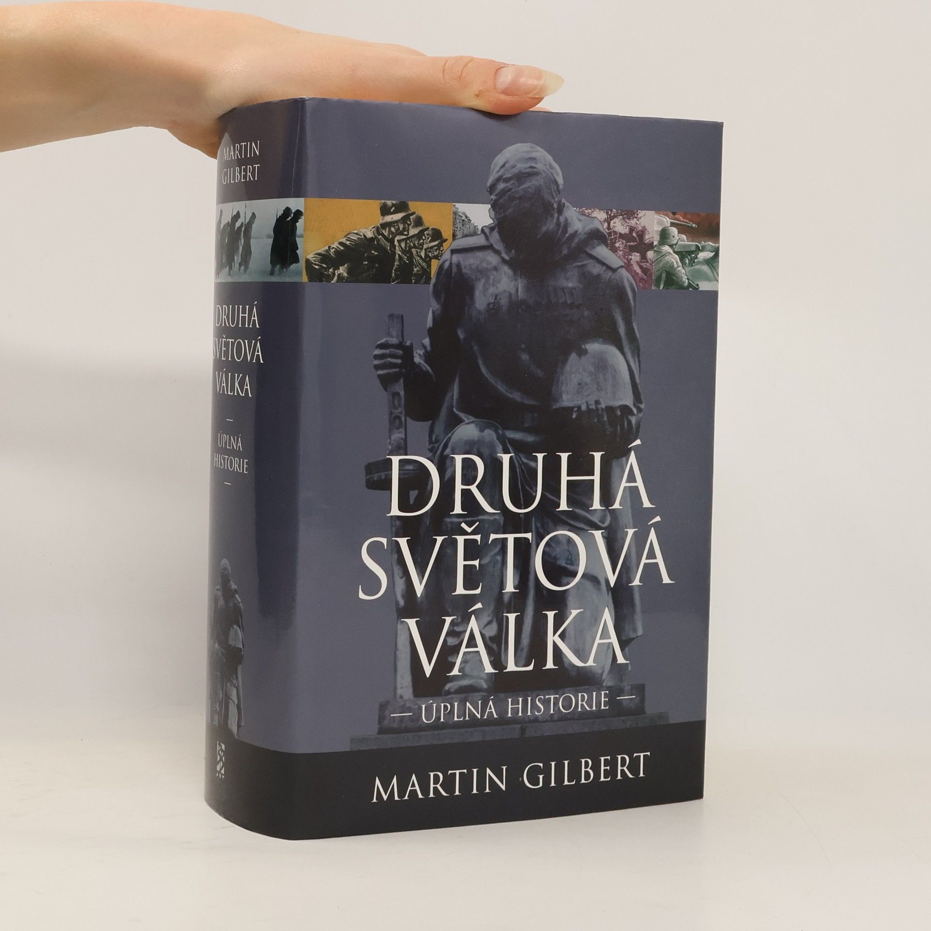 Martin Gilbert Druhá světová válka