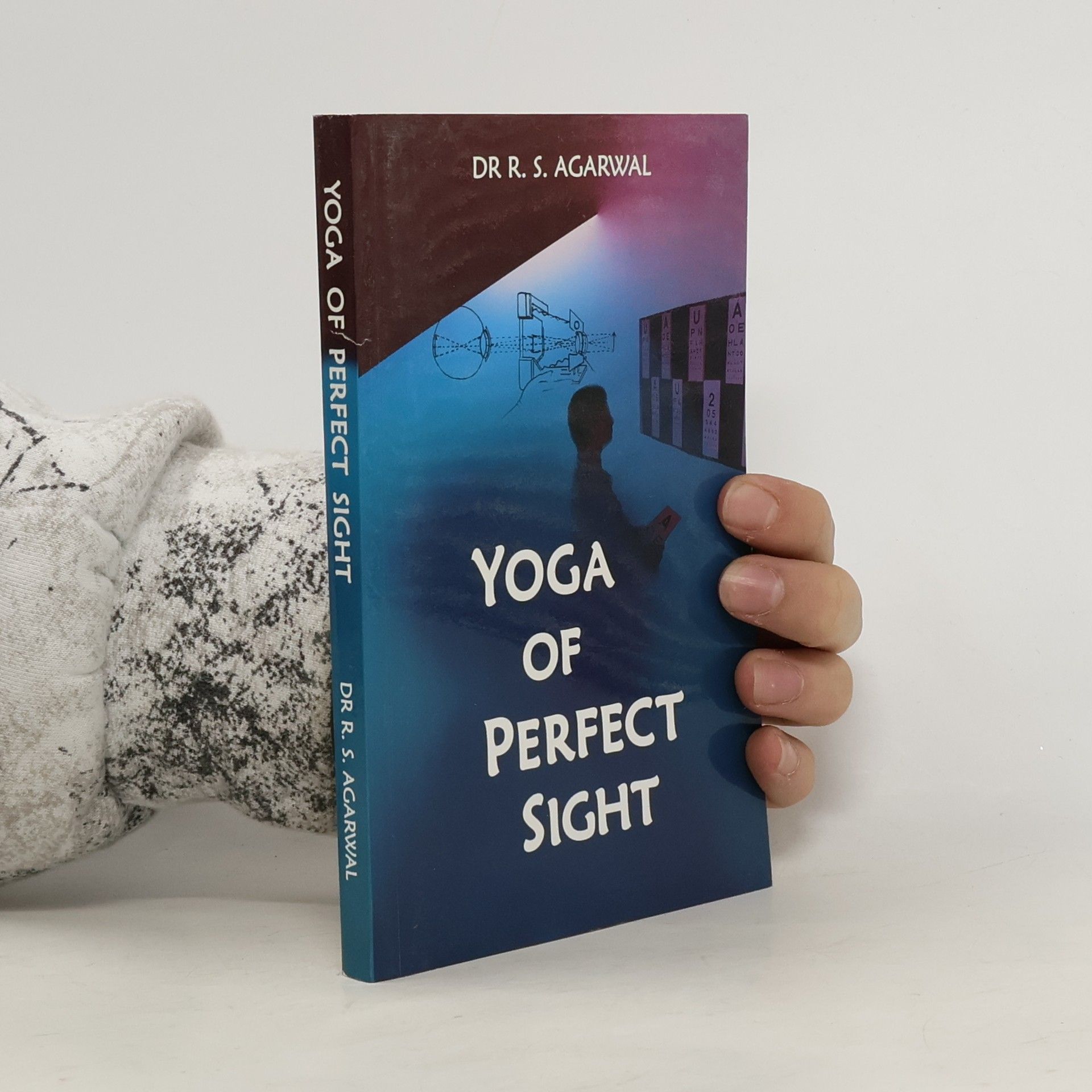R. S. Agarwal Yoga of Perfect Sight