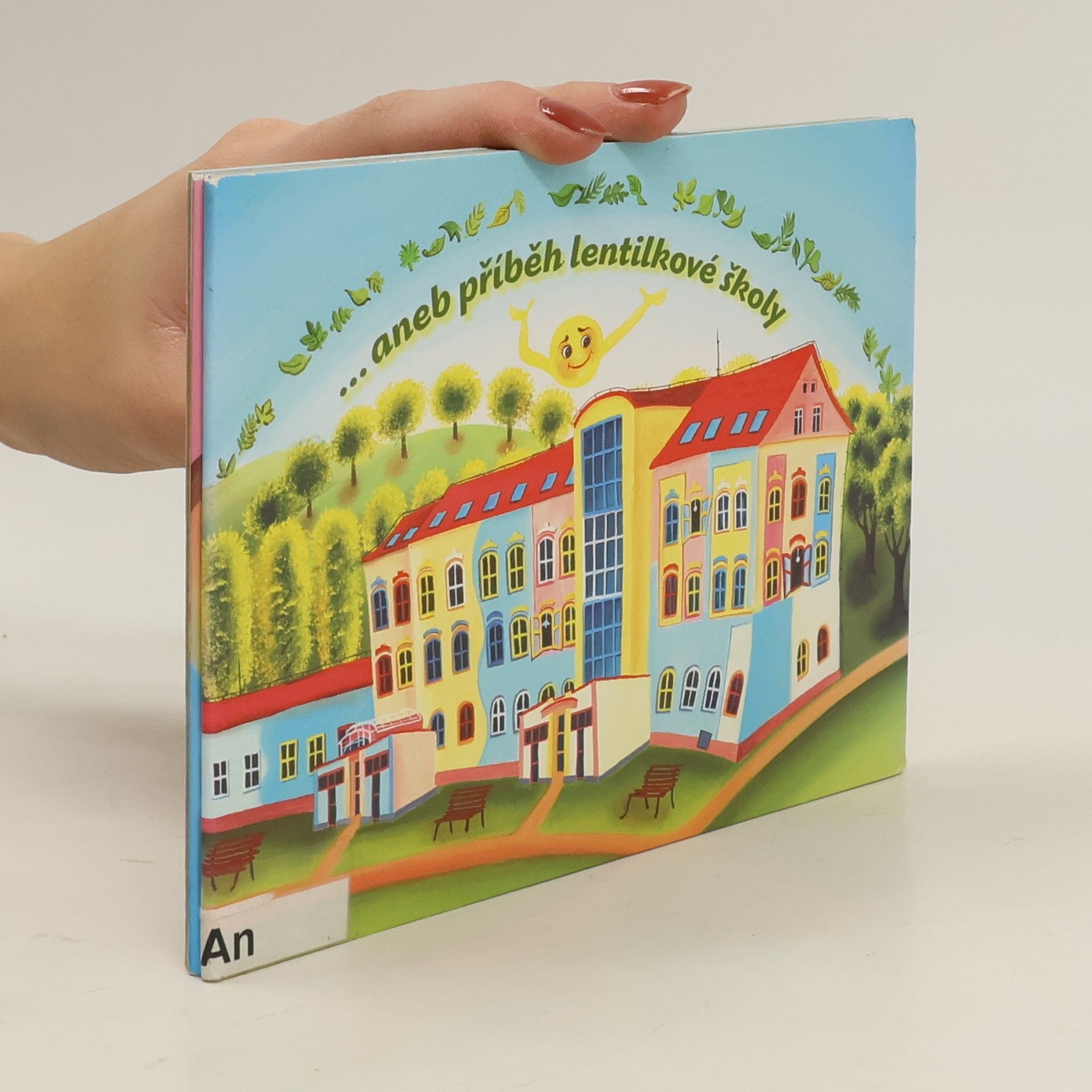 …Aneb příběh lentilkové školy