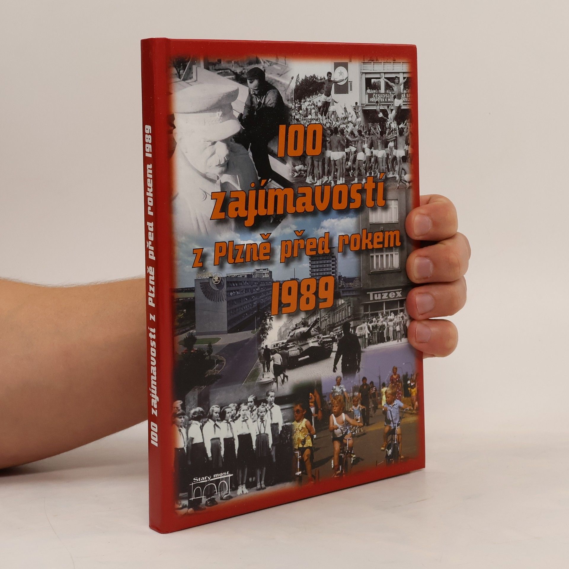 100 zajímavostí z Plzně před rokem 1989