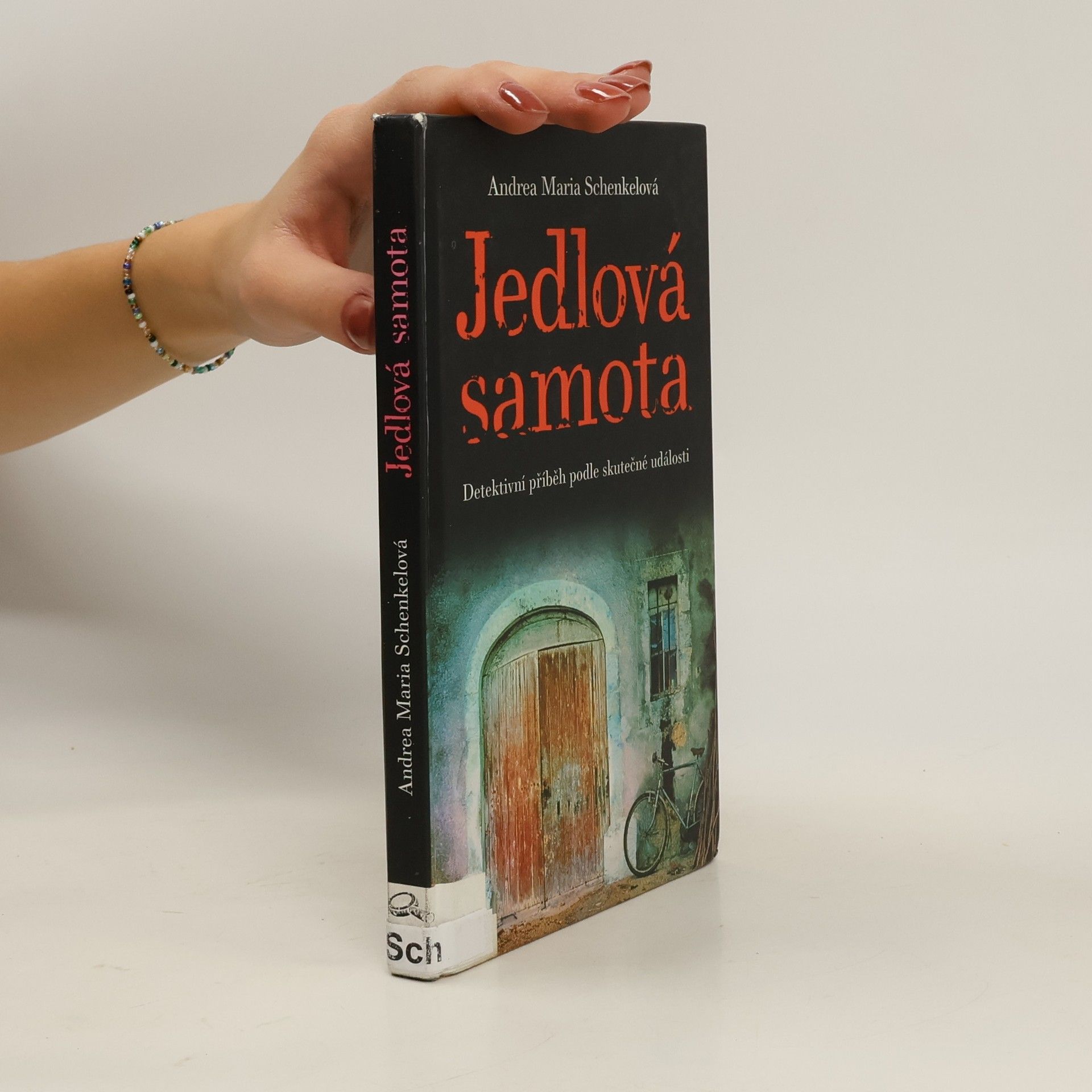 Andrea Maria Schenkel Jedlová samota