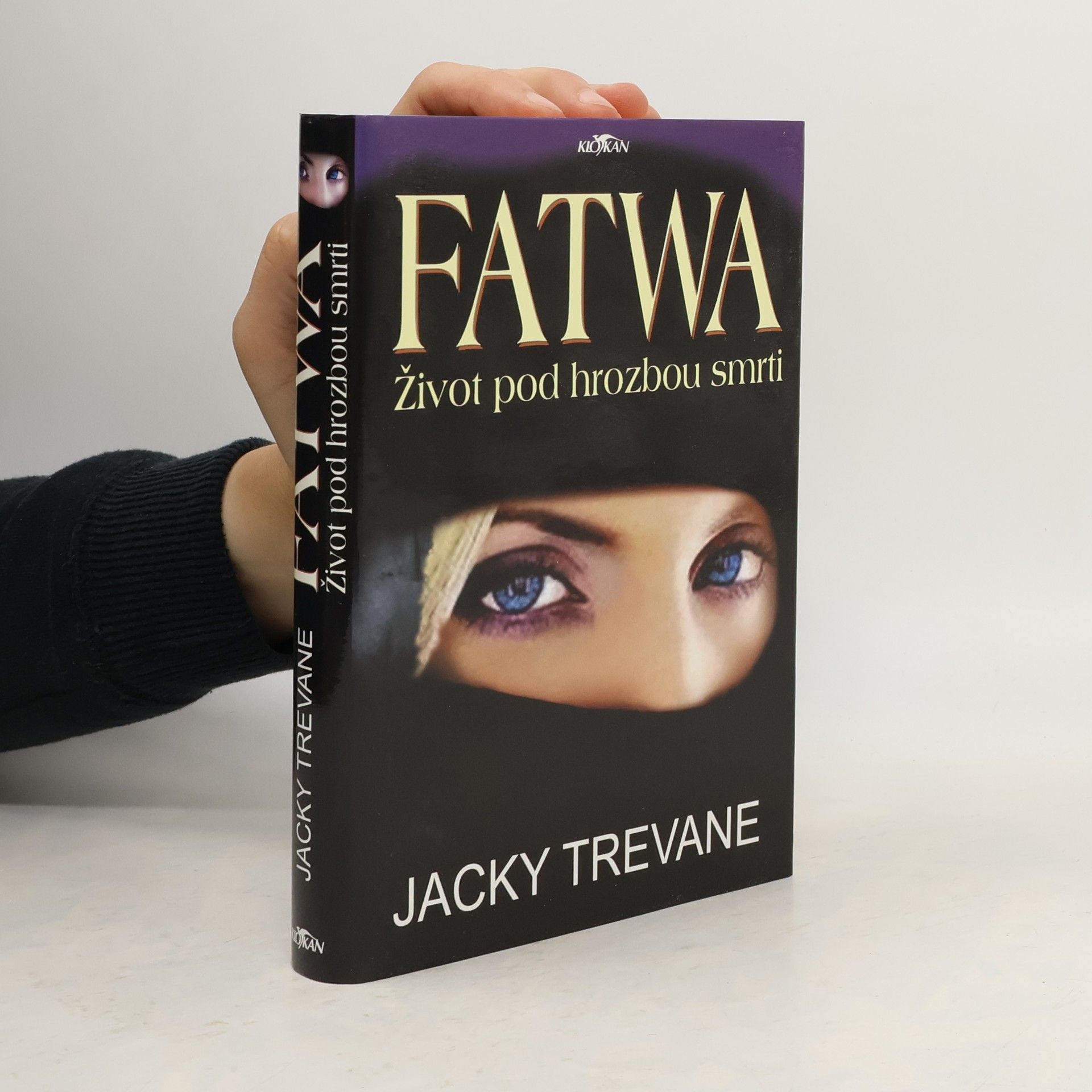 Jacky Trevane Fatwa: život pod hrozbou smrti