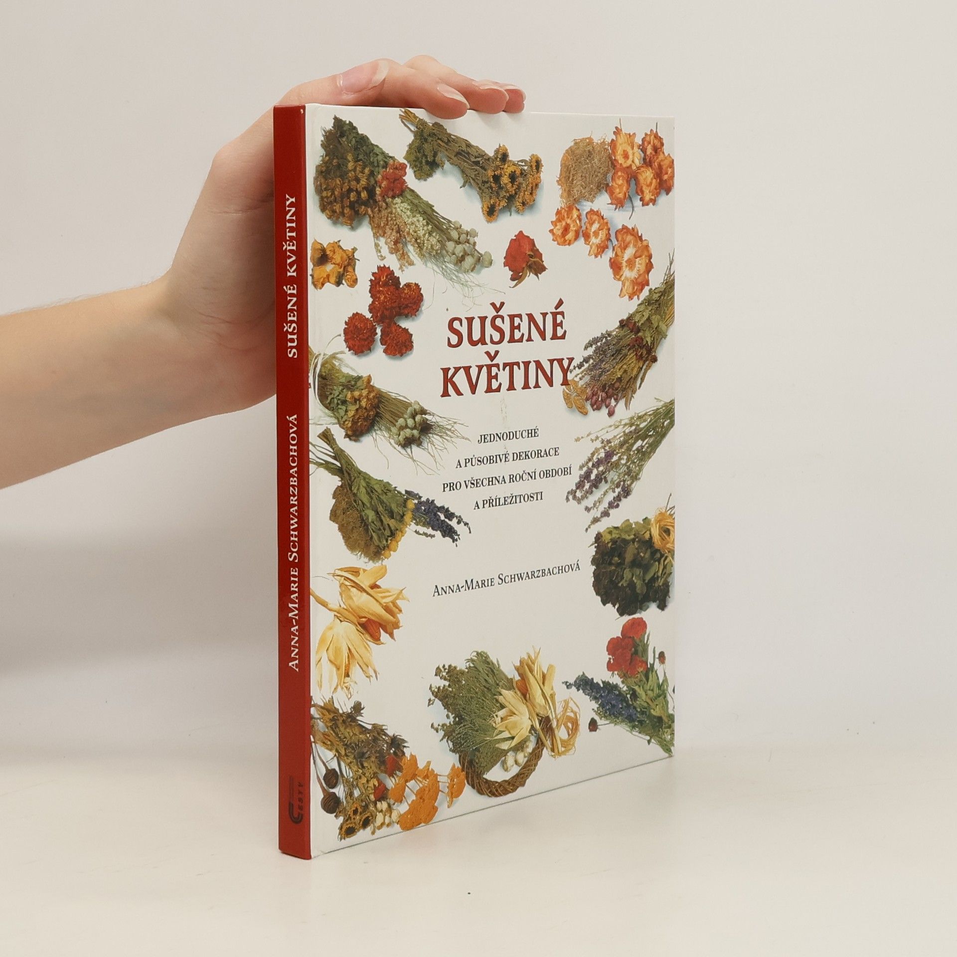 Anna Marie Schwarzbach Sušené květiny