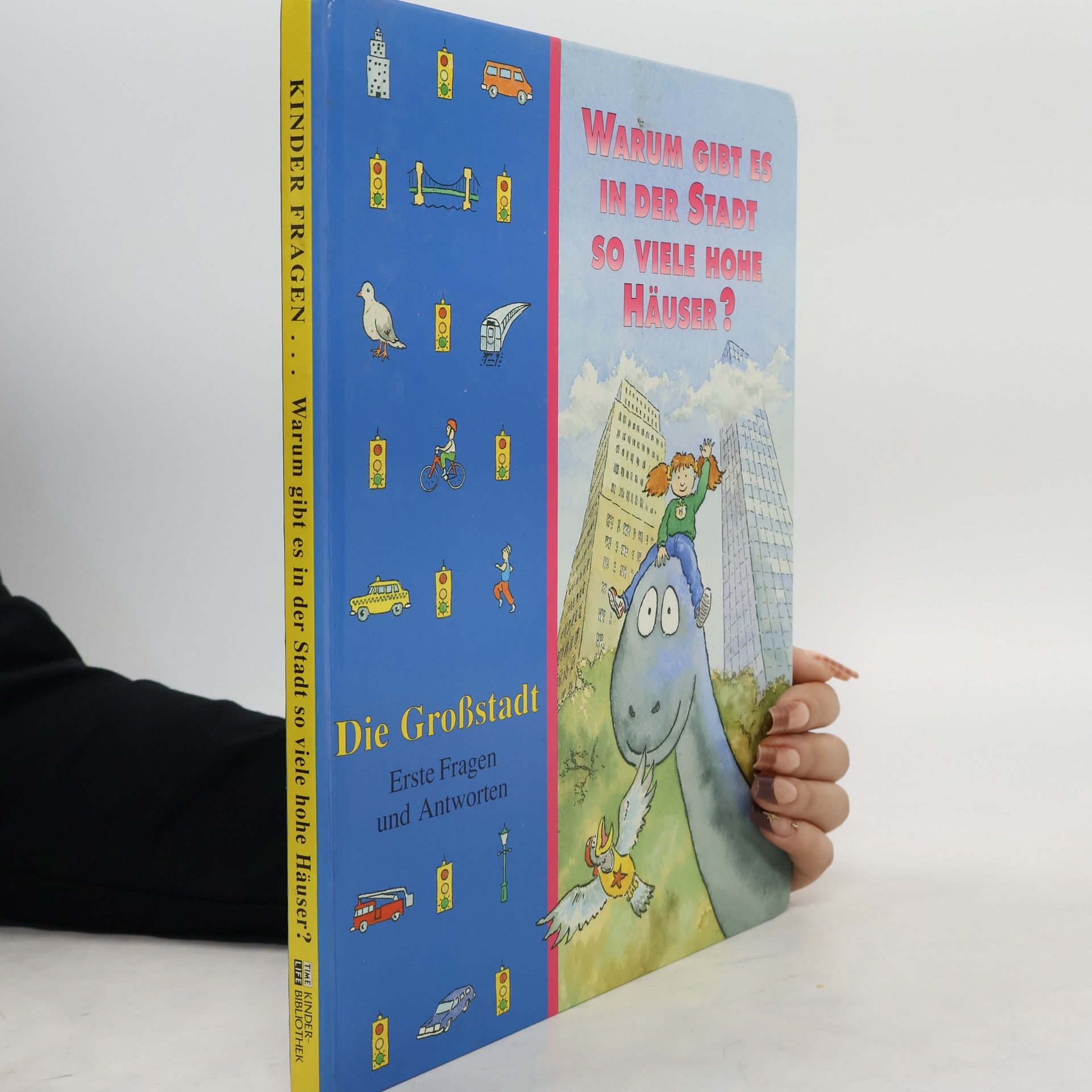 Marianne Tölle Kinder fragen ... warum gibt es in der Stadt so viele hohe Häuser?
