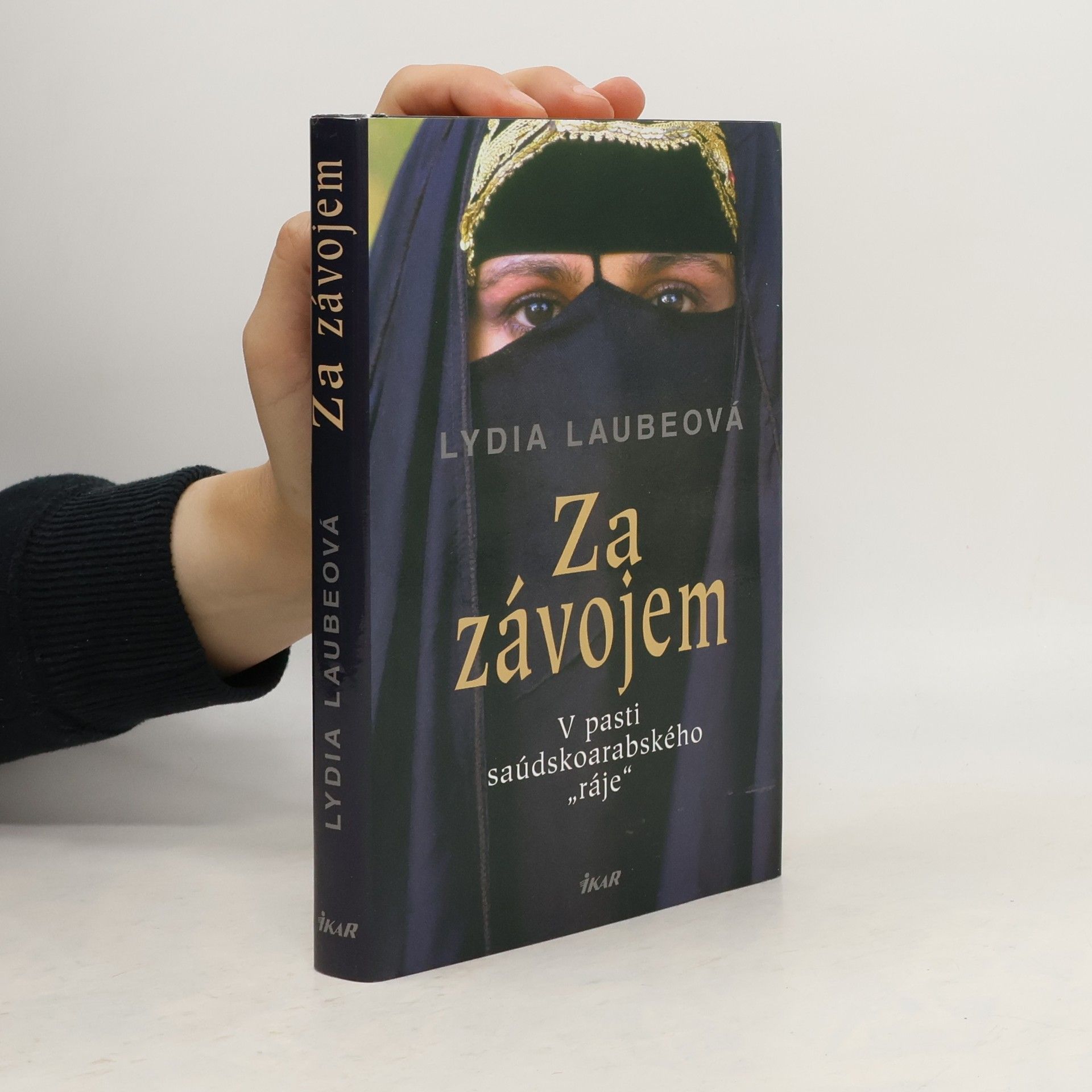 Za závojem. V pasti saúdskoarabského "ráje"