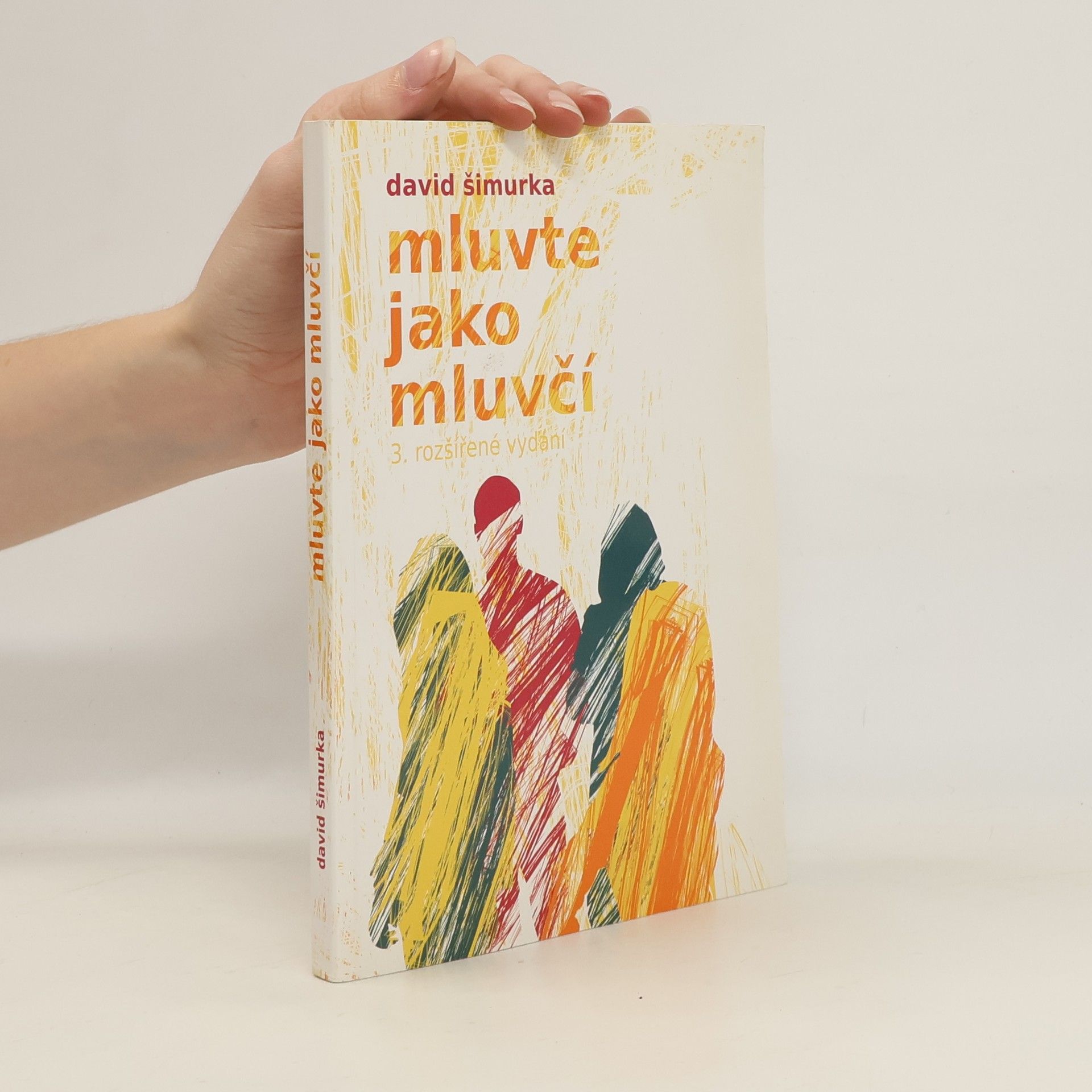 David Šimurka Mluvte jako mluvčí