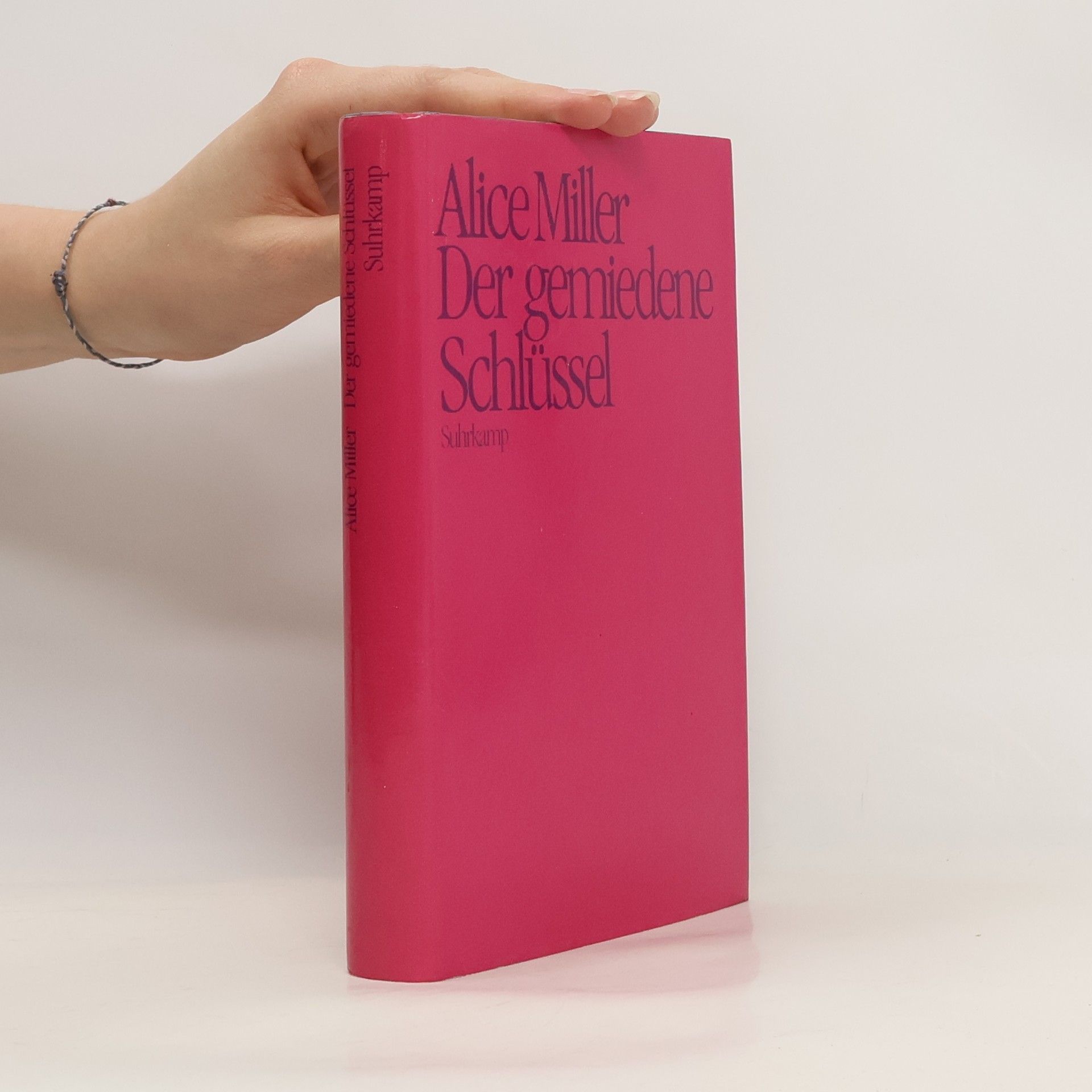 Alice Miller Der gemiedene Schlüssel