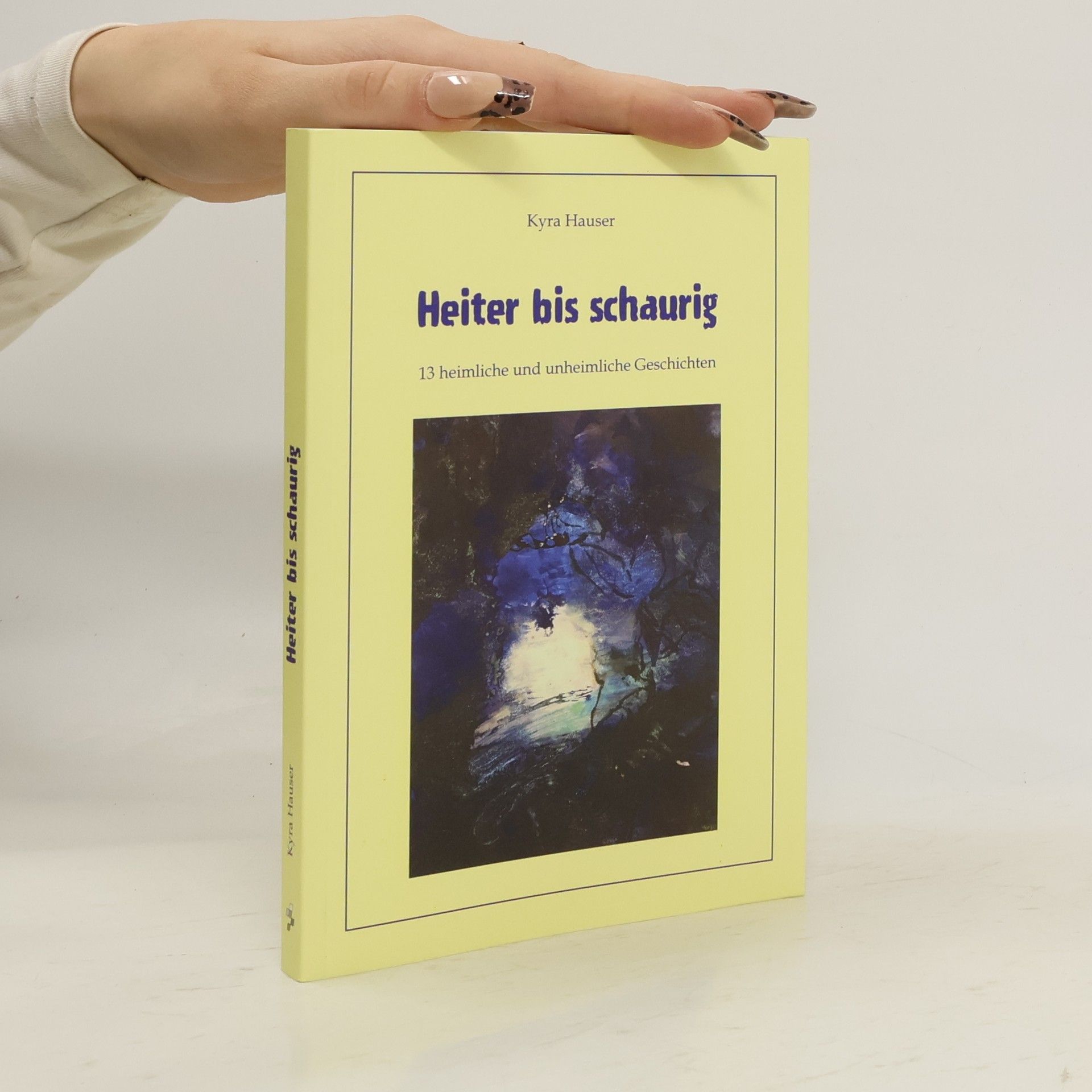 Kyra Hauser Heiter bis schaurig
