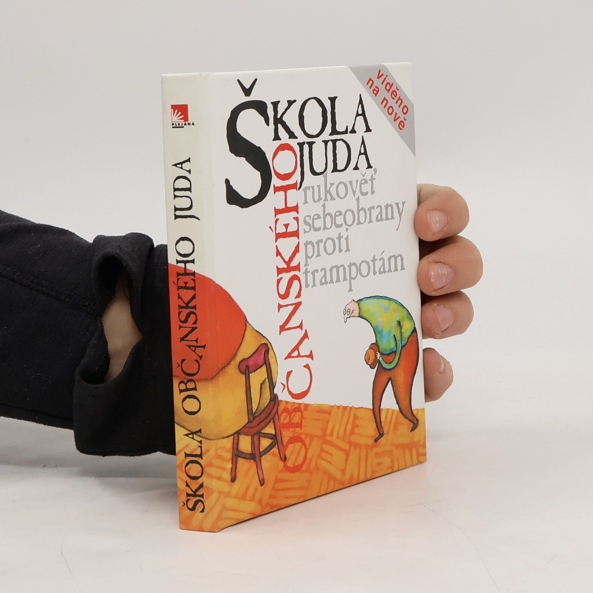 Škola Občanského juda: Rukovět sebeobrany proti trampotám