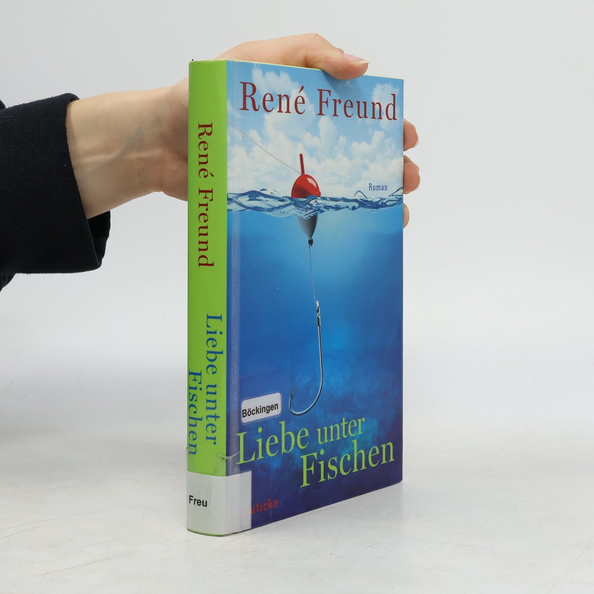 René Freund Liebe unter Fischen