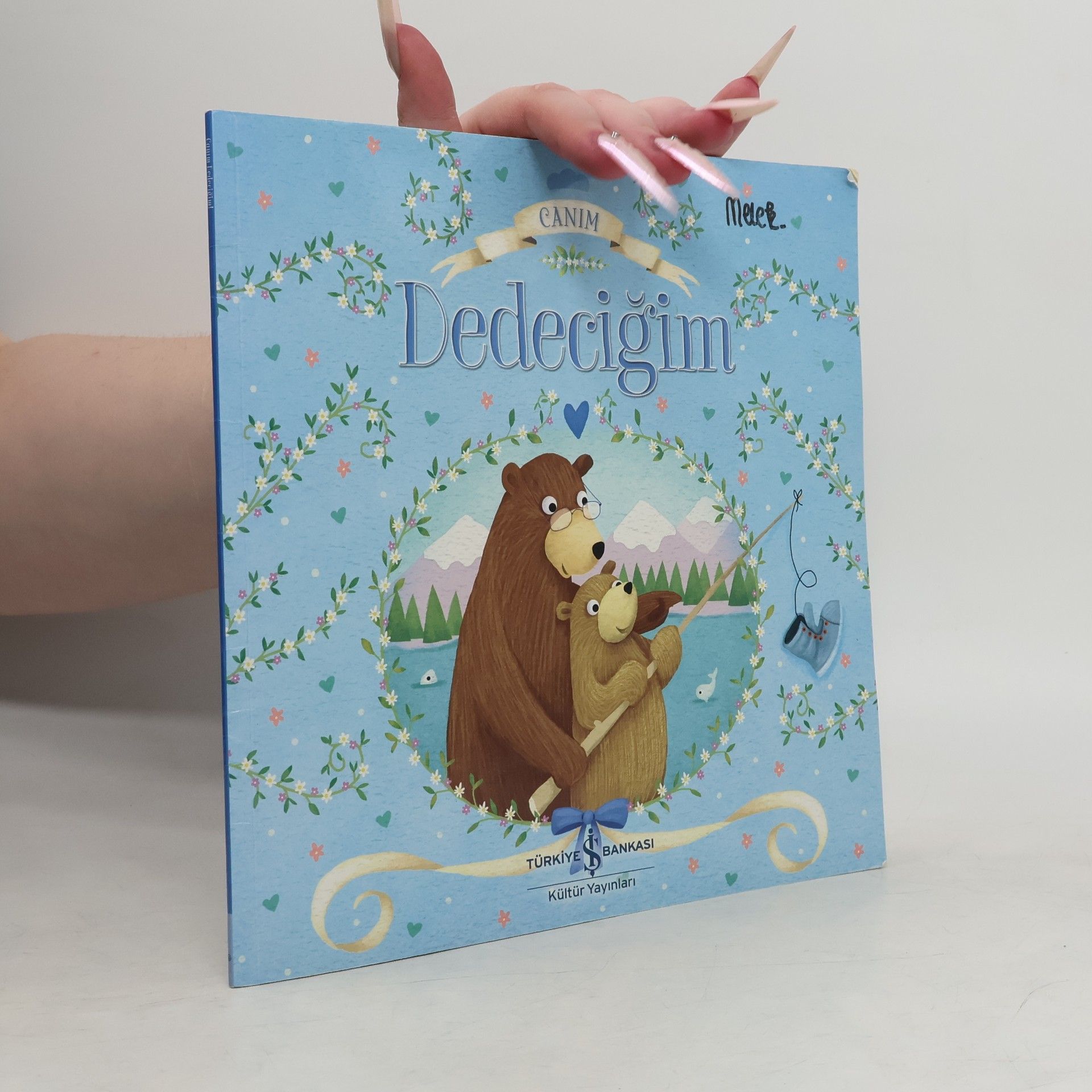 Melanie Joyce Canım Dedeciğim