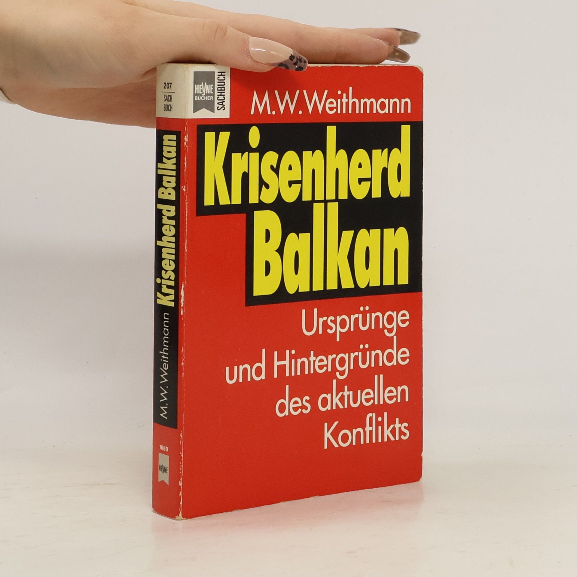 Michael W. Weithmann Krisenherd Balkan