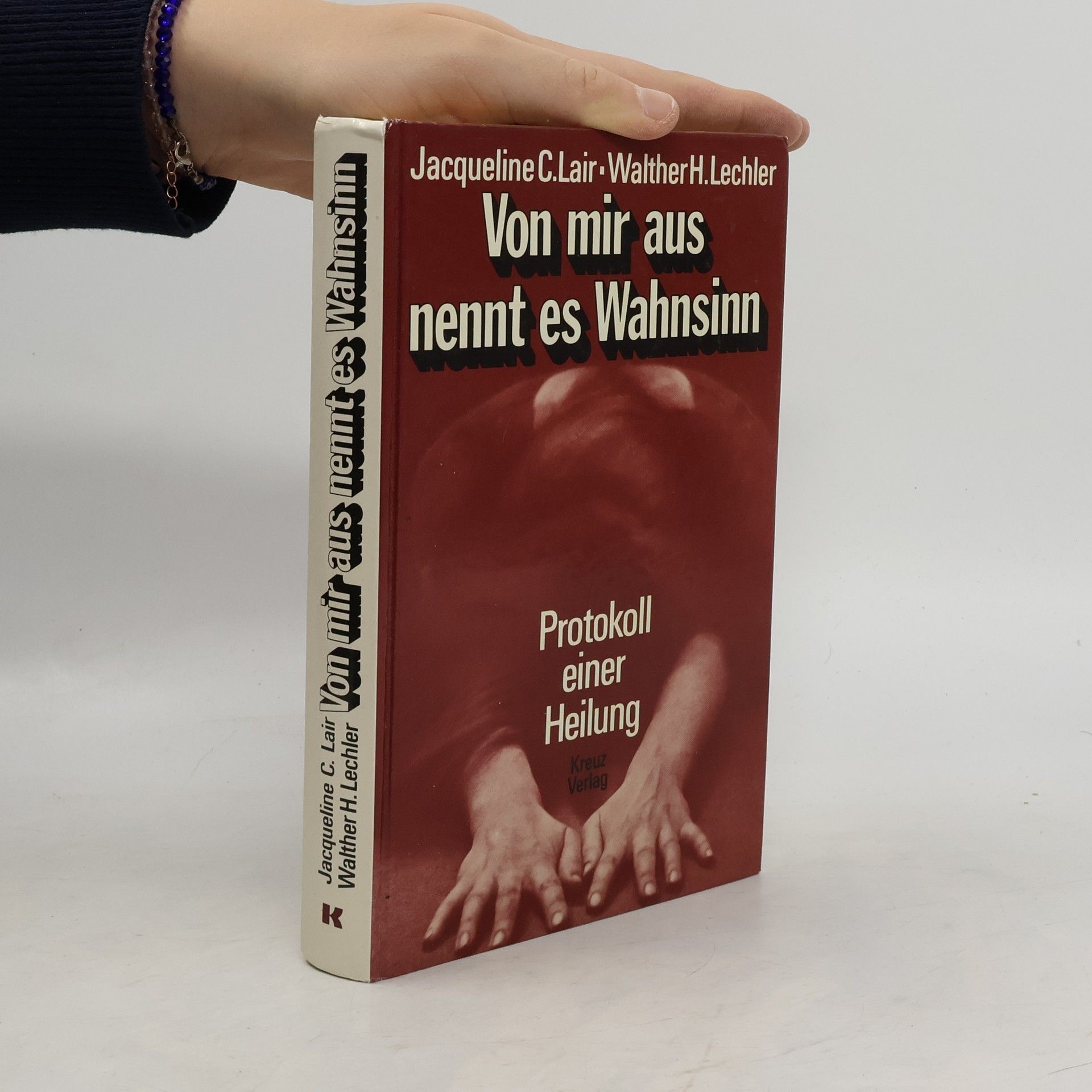 Jacqueline C. Lair Von mir aus nennt es Wahnsinn