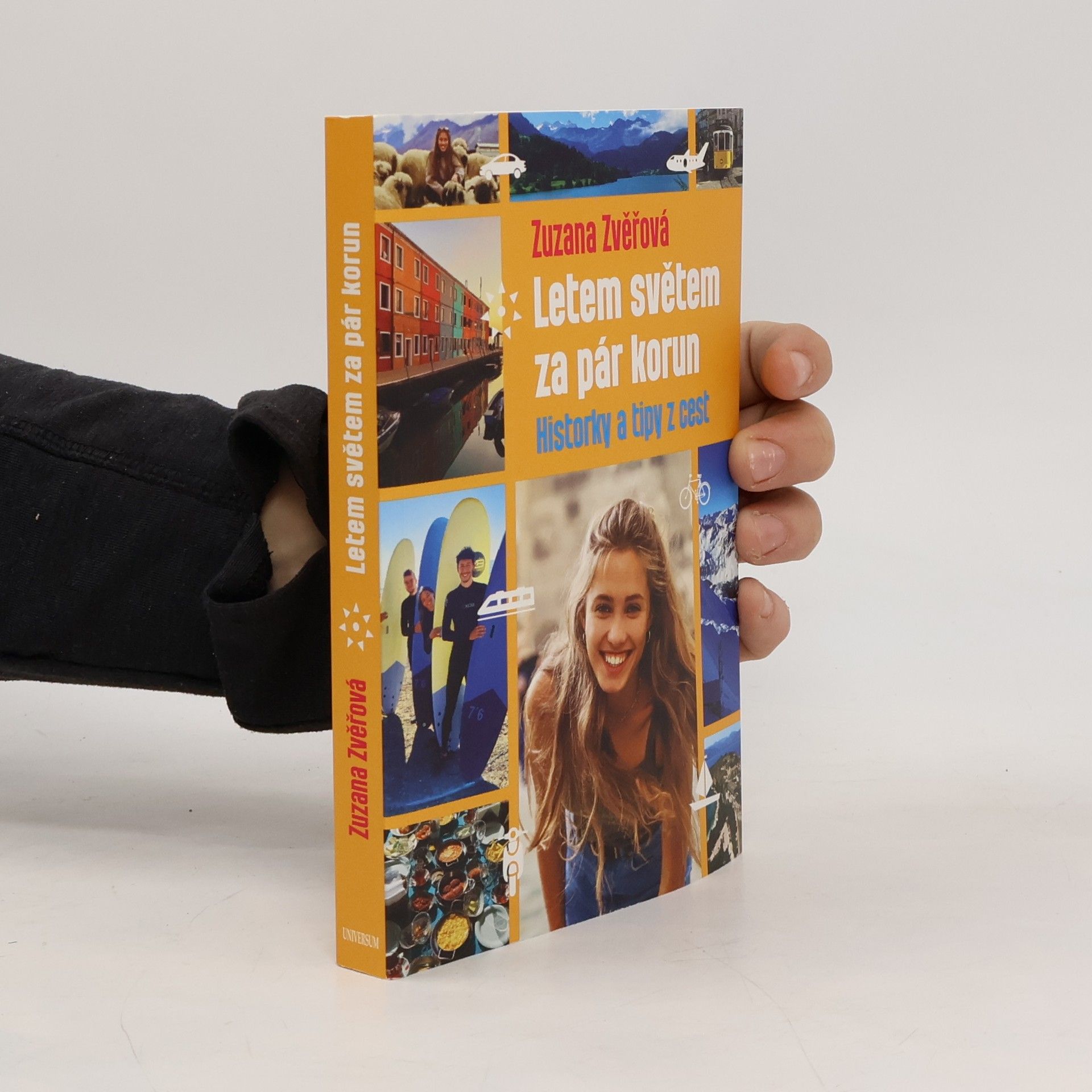 Zuzana Zvěřová Letem světem za pár korun : historky a tipy z cest