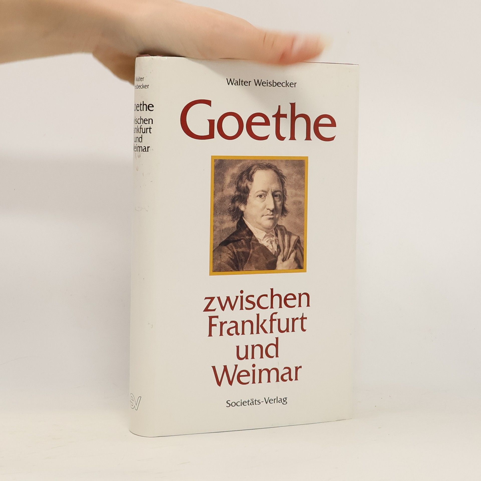 Goethe zwischen Frankfurt und Weimar
