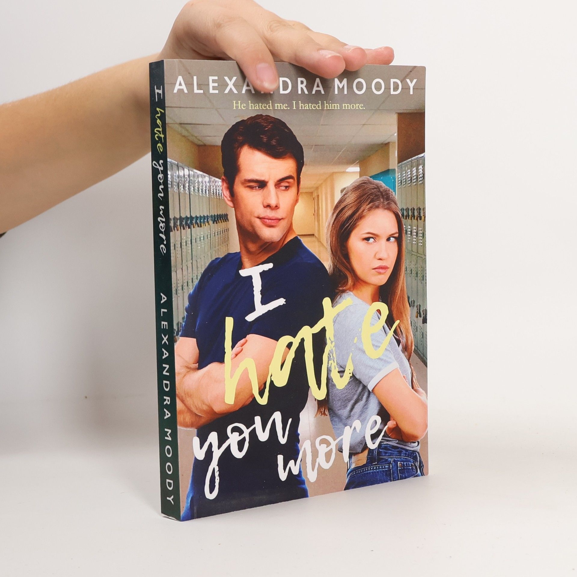 Alexandra Moody I Hate You More