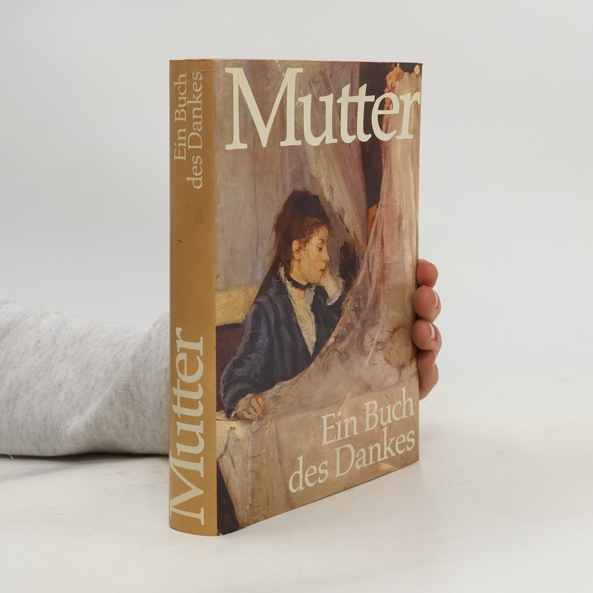 Autorenkollektiv Mutter. Ein Buch des Dankes