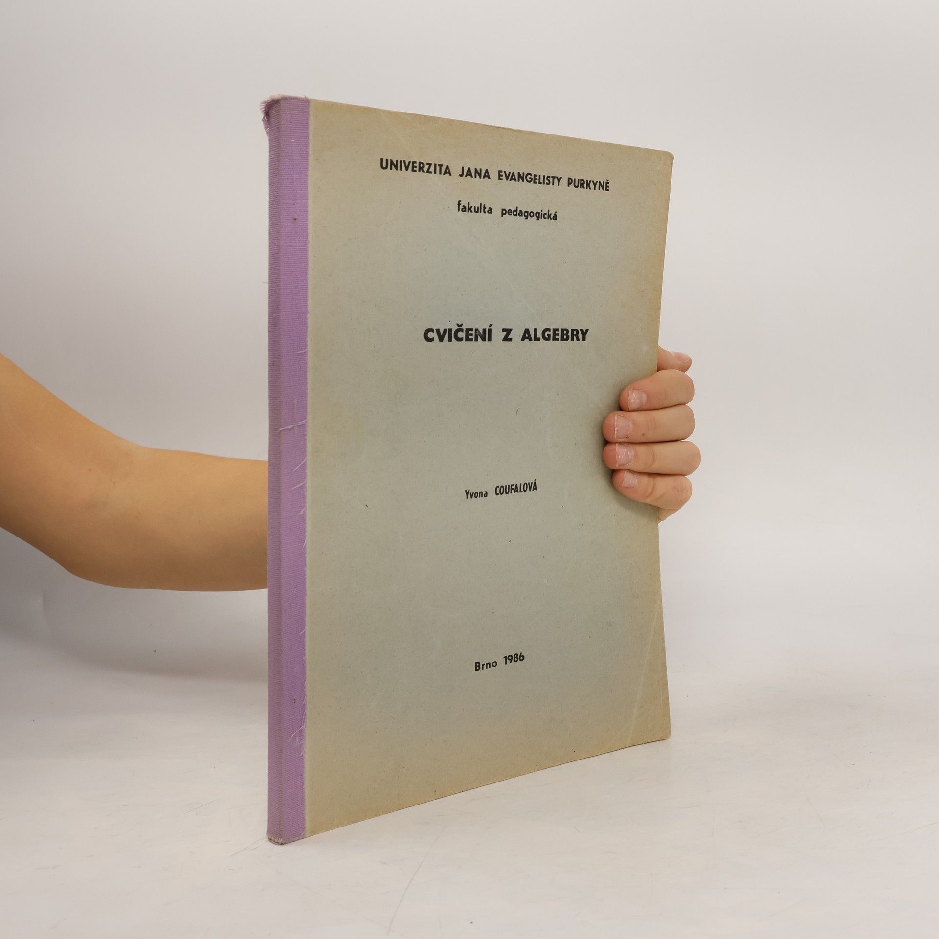 Yvona Coufalová Cvičení z algebry
