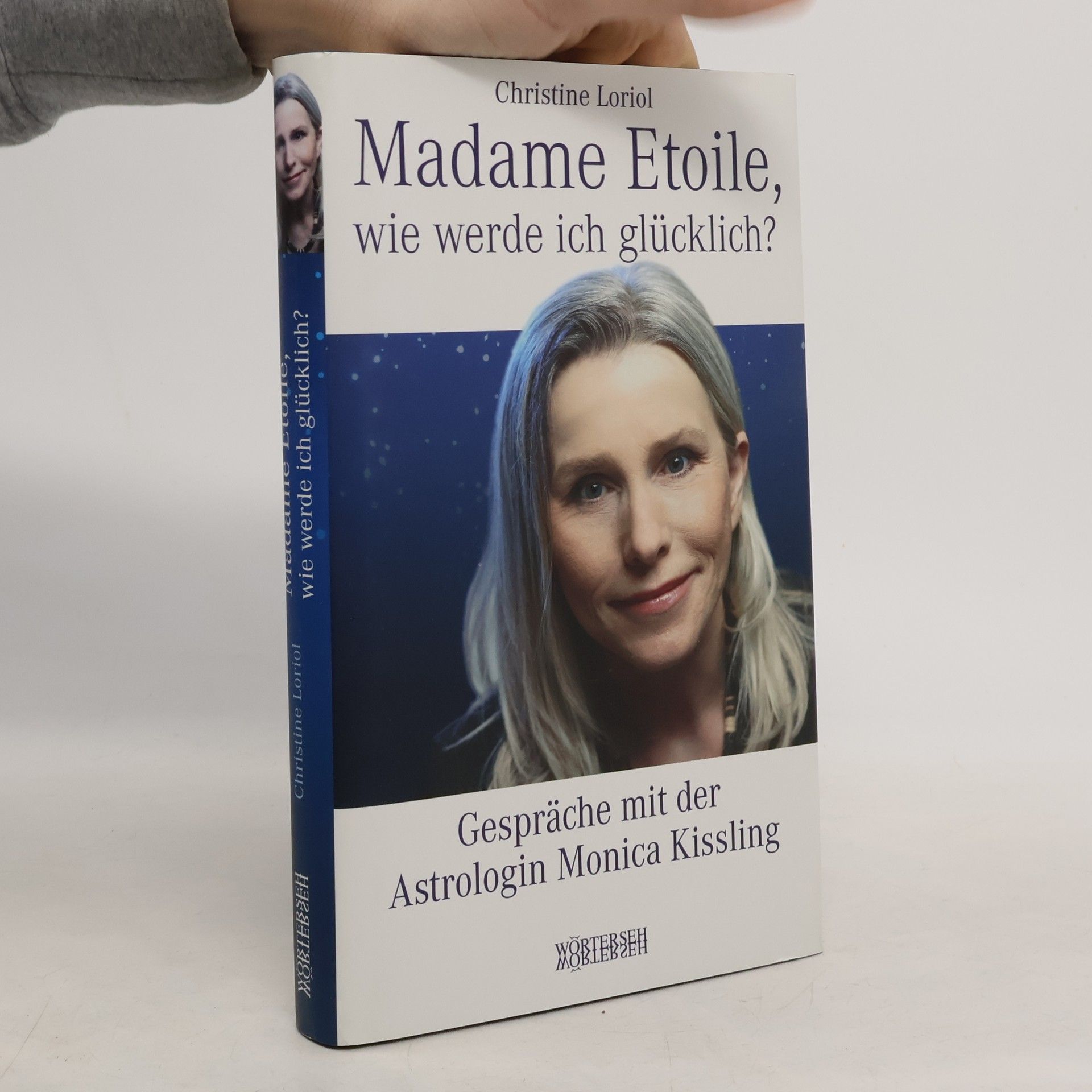 Christine Loriol Madame Etoile, wie werde ich glücklich?