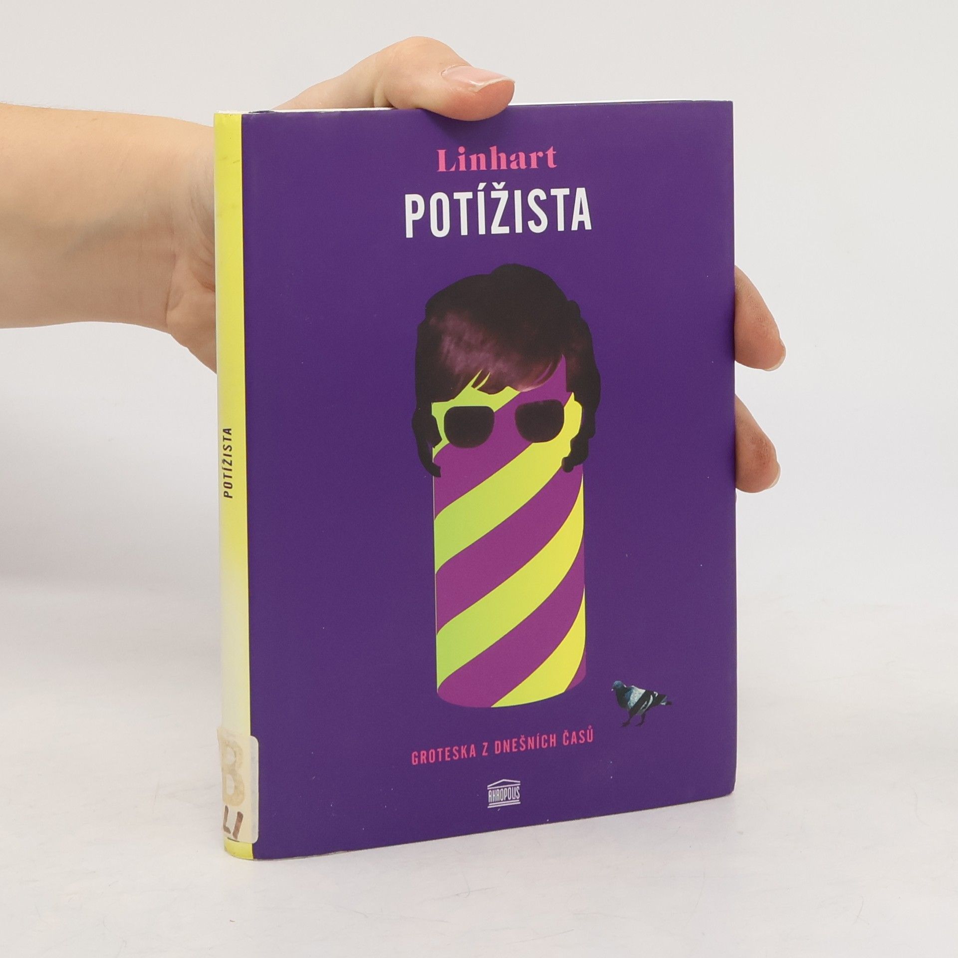 Oto Linhart Potížista : groteska z dnešních časů