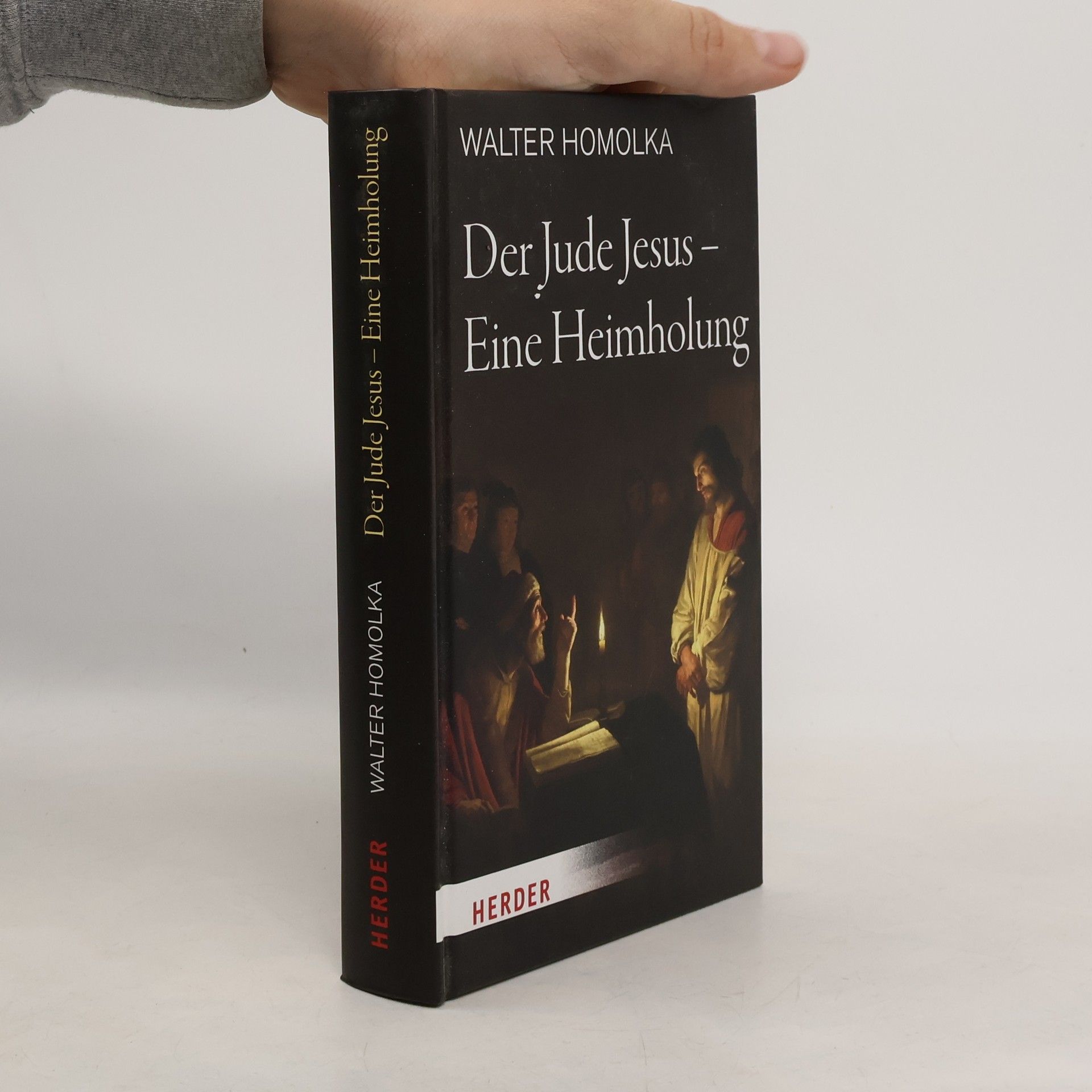 Walter Homolka Der Jude Jesus - Eine Heimholung