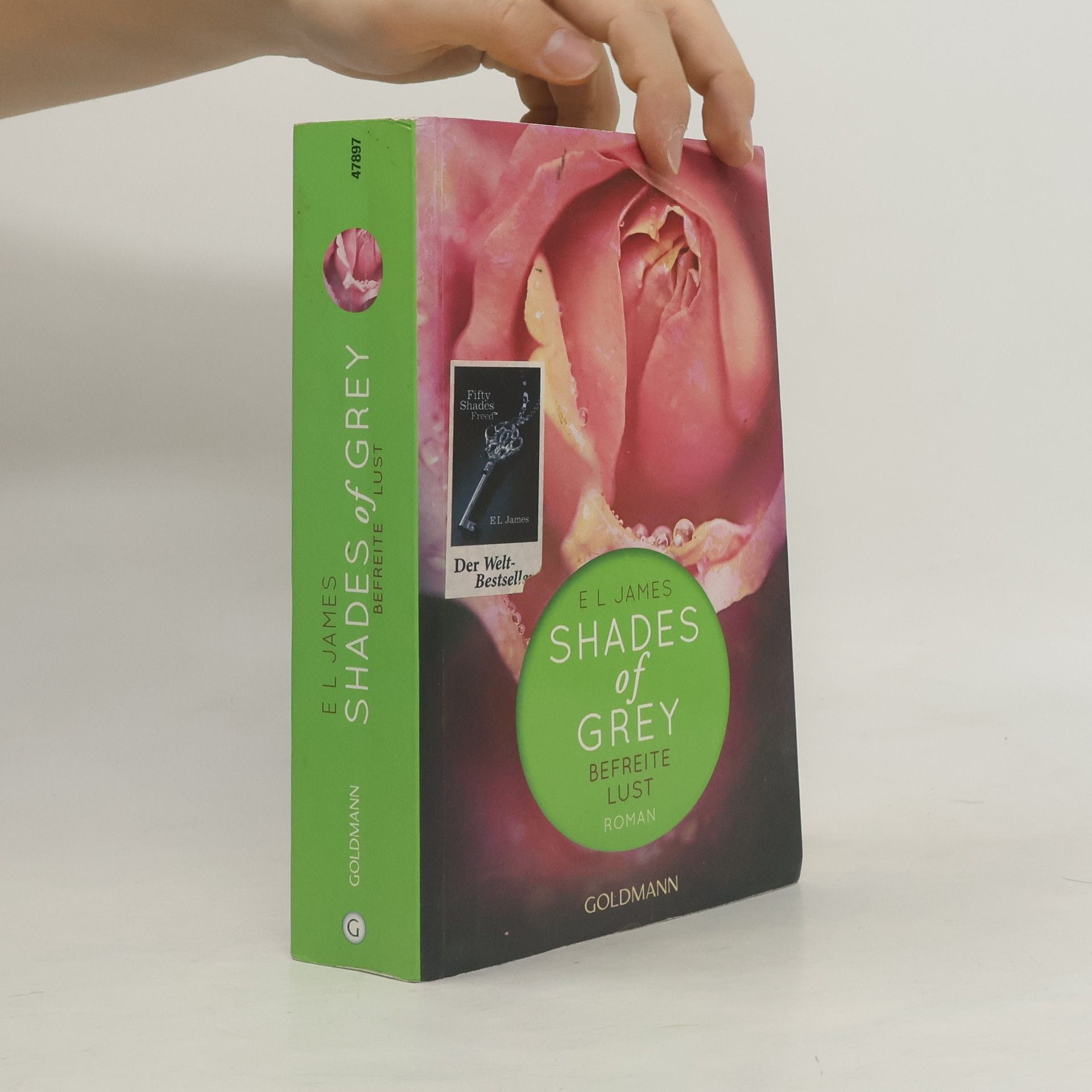 E. L. James Shades of Grey. Befreite Lust