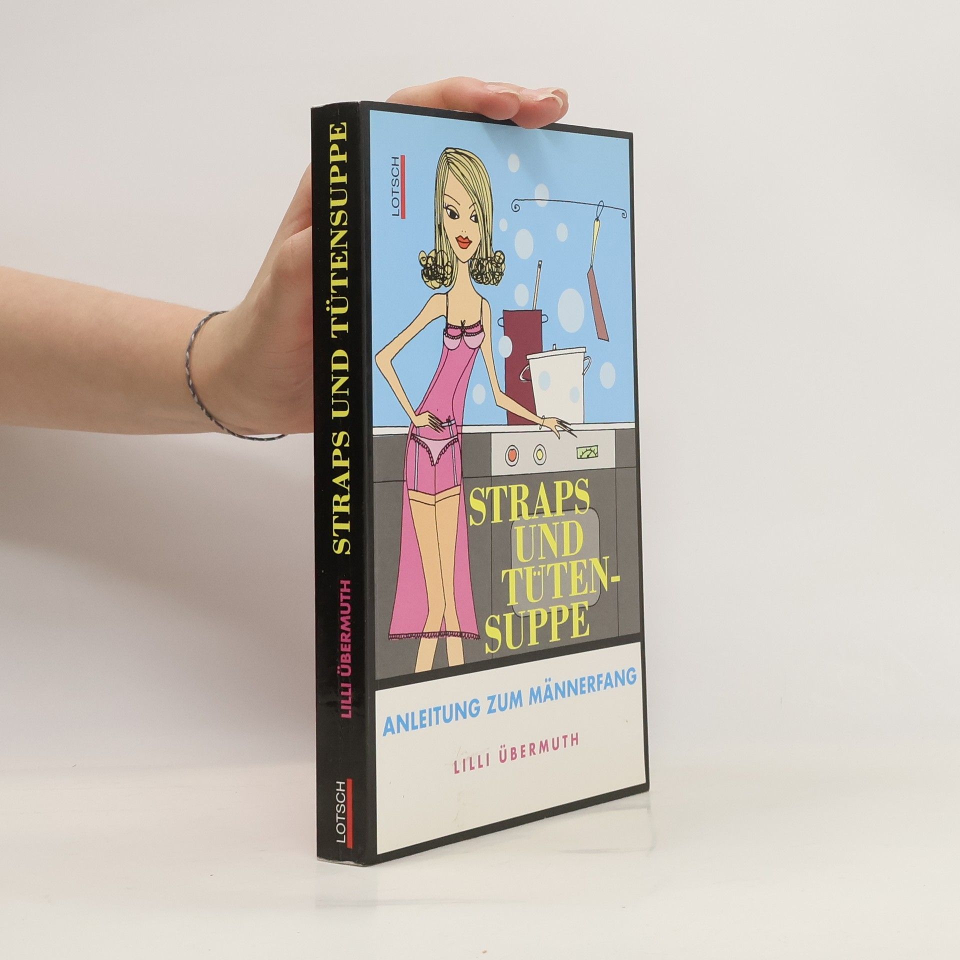 Lilli U. bermuth Straps und Tütensuppe