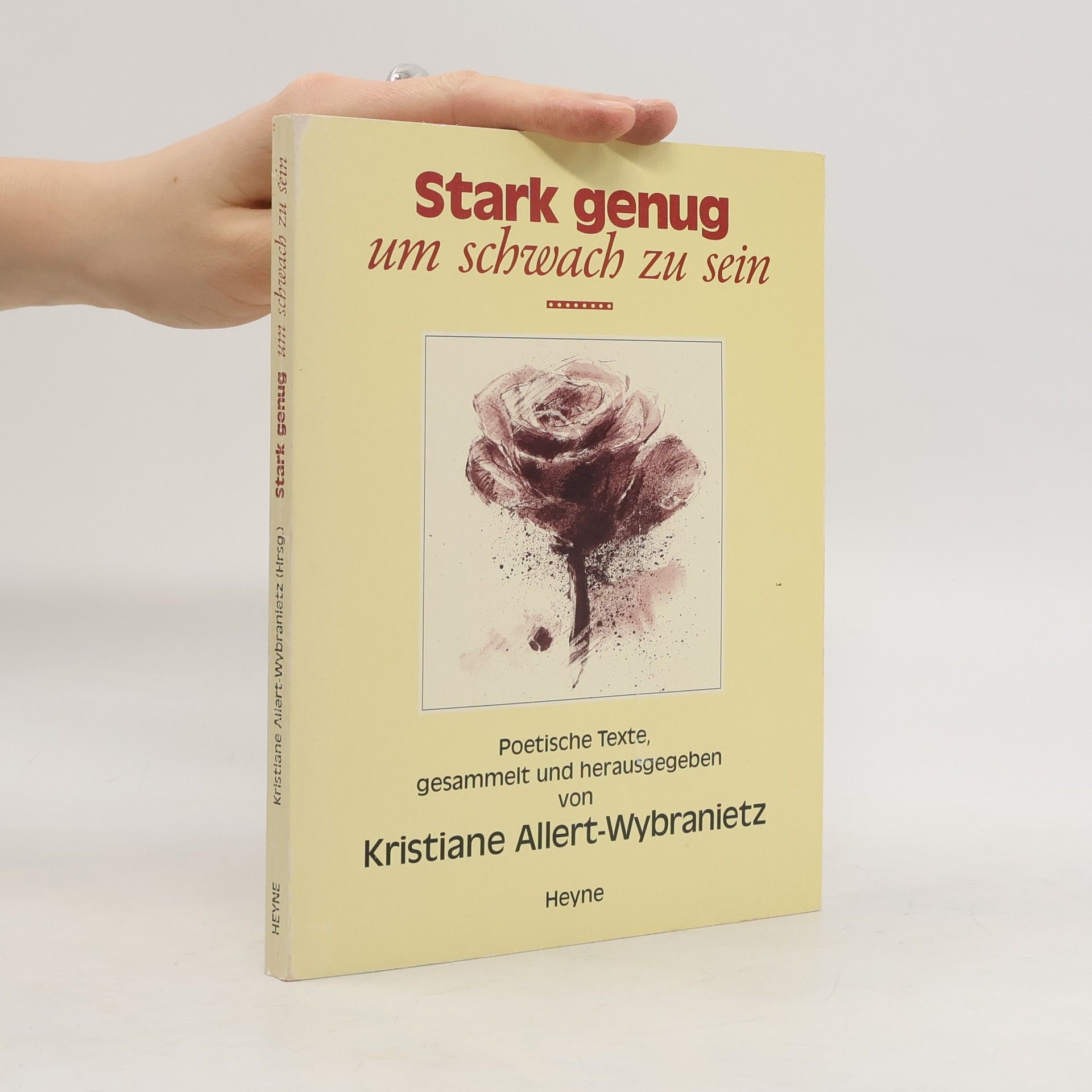 Stark genug, um schwach zu sein