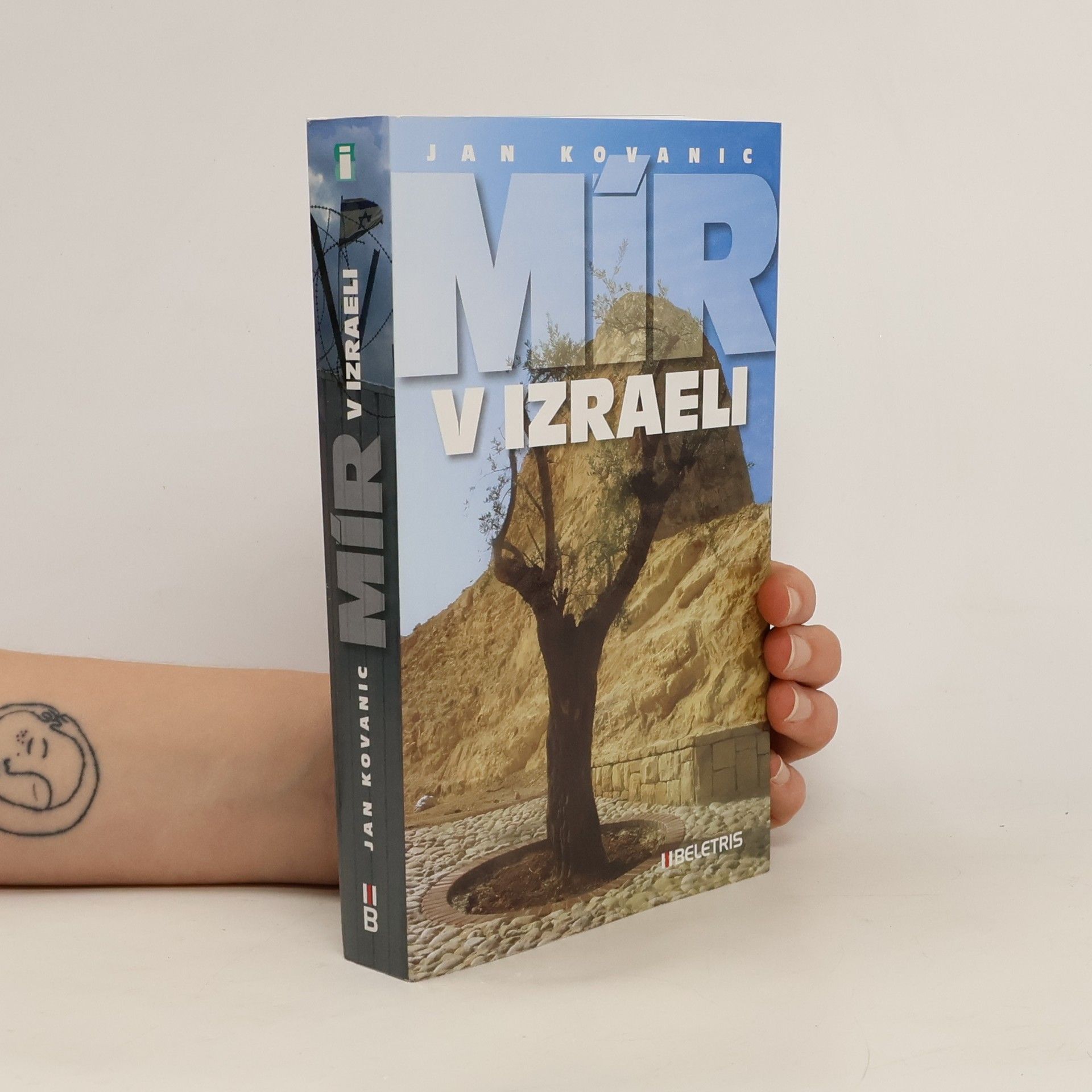Jan Kovanic Mír v Izraeli