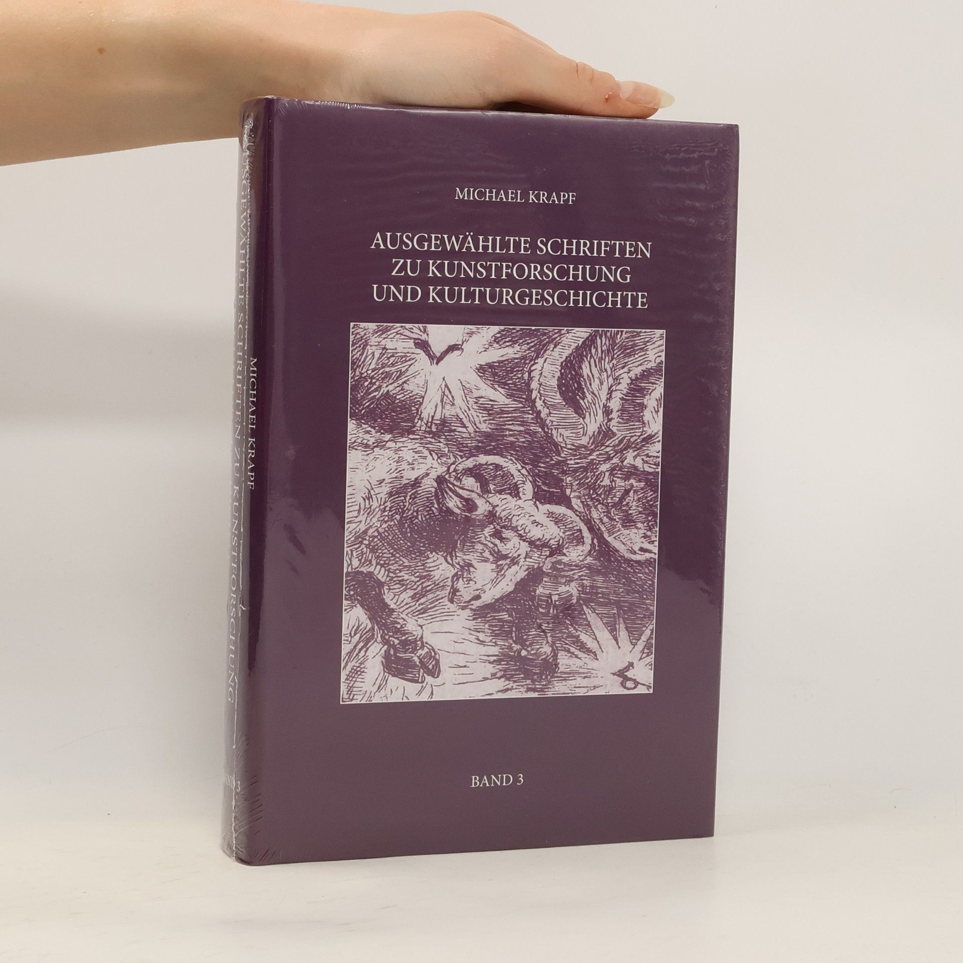 Ausgewählte Schriften zu Kunstforschung und Kulturgeschichte Band 3