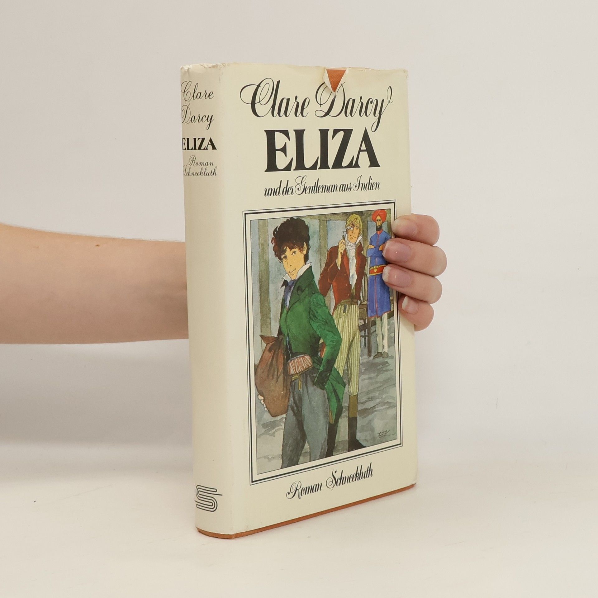 Clare Darcy Eliza und der Gentleman aus Indien