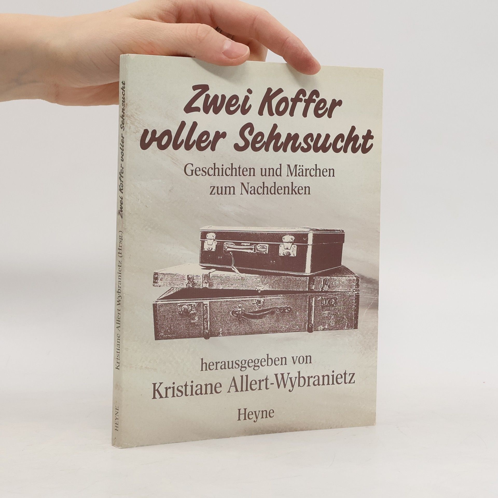 Collectif d'auteurs Zwei Koffer voller Sehnsucht
