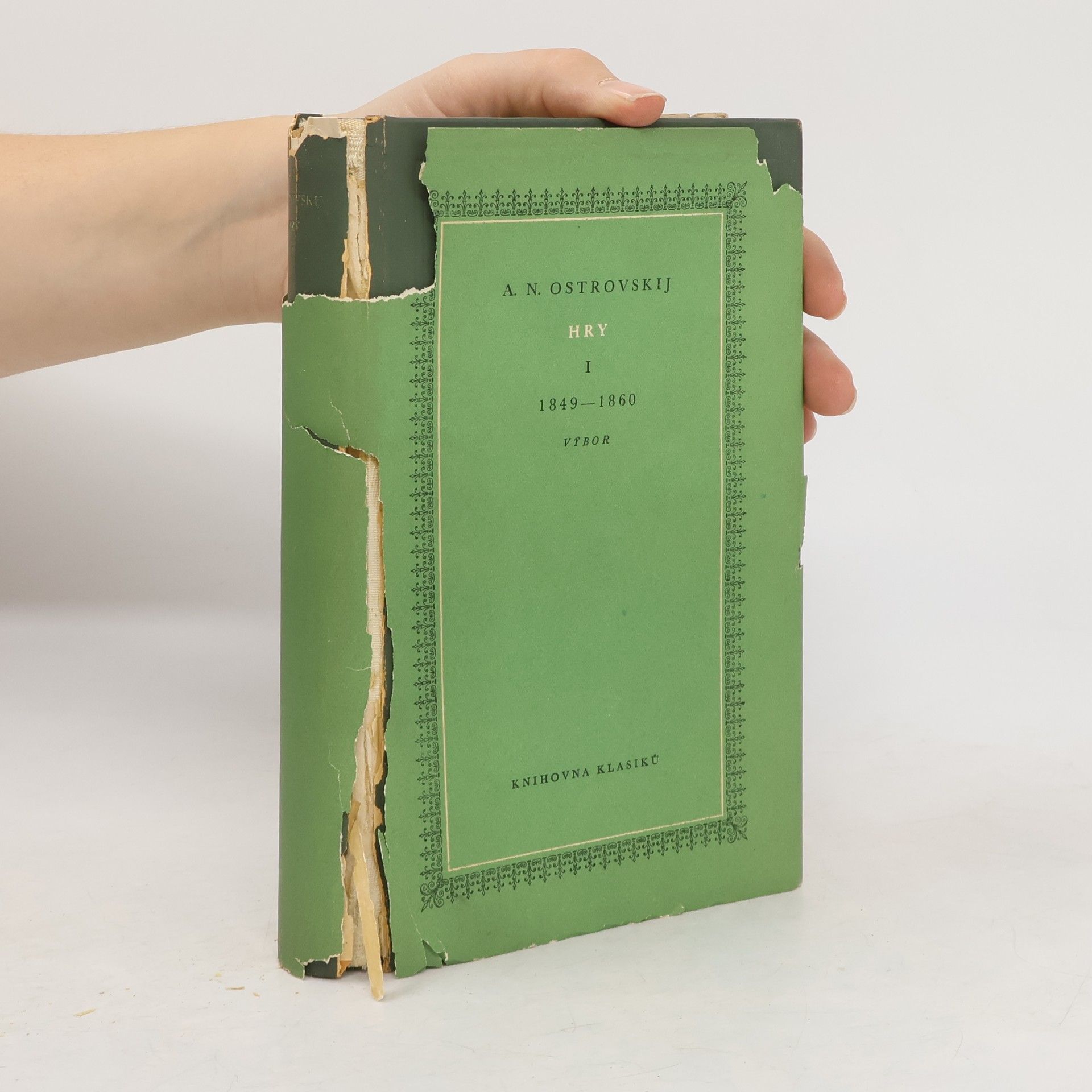 Alexandr Nikolajevič Ostrovskij Hry 1, 1849-1860: výbor