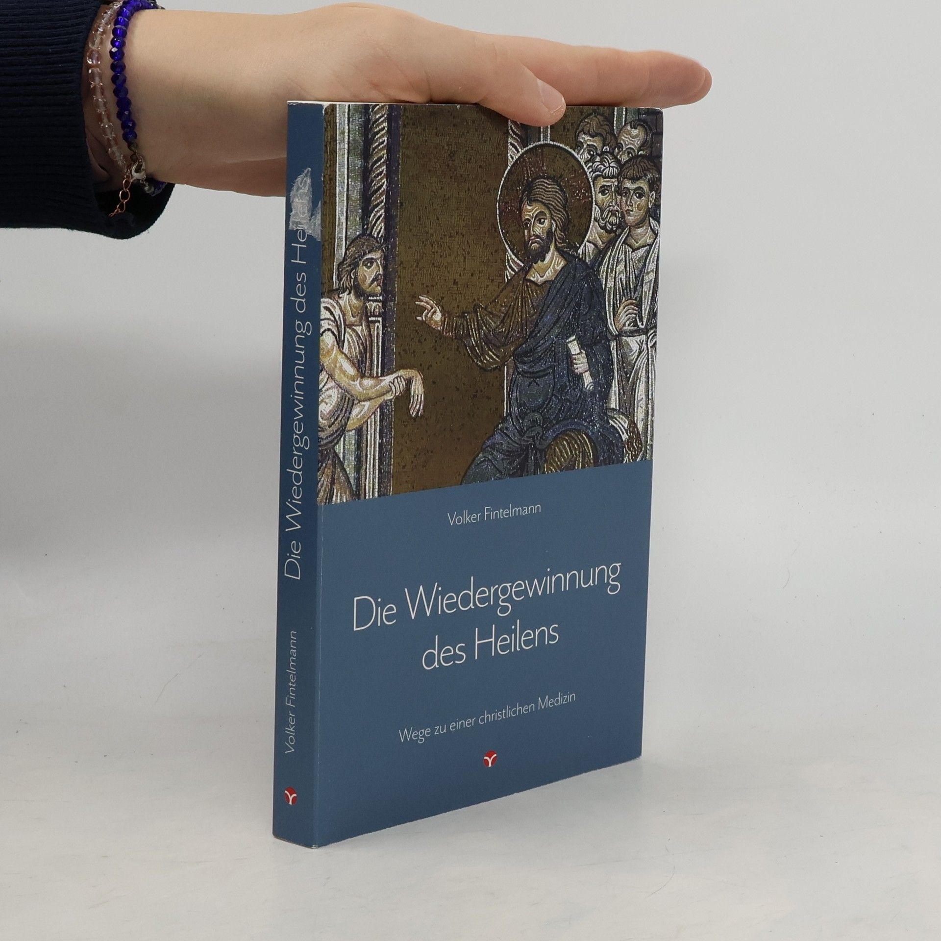 Die Wiedergewinnung des Heilens