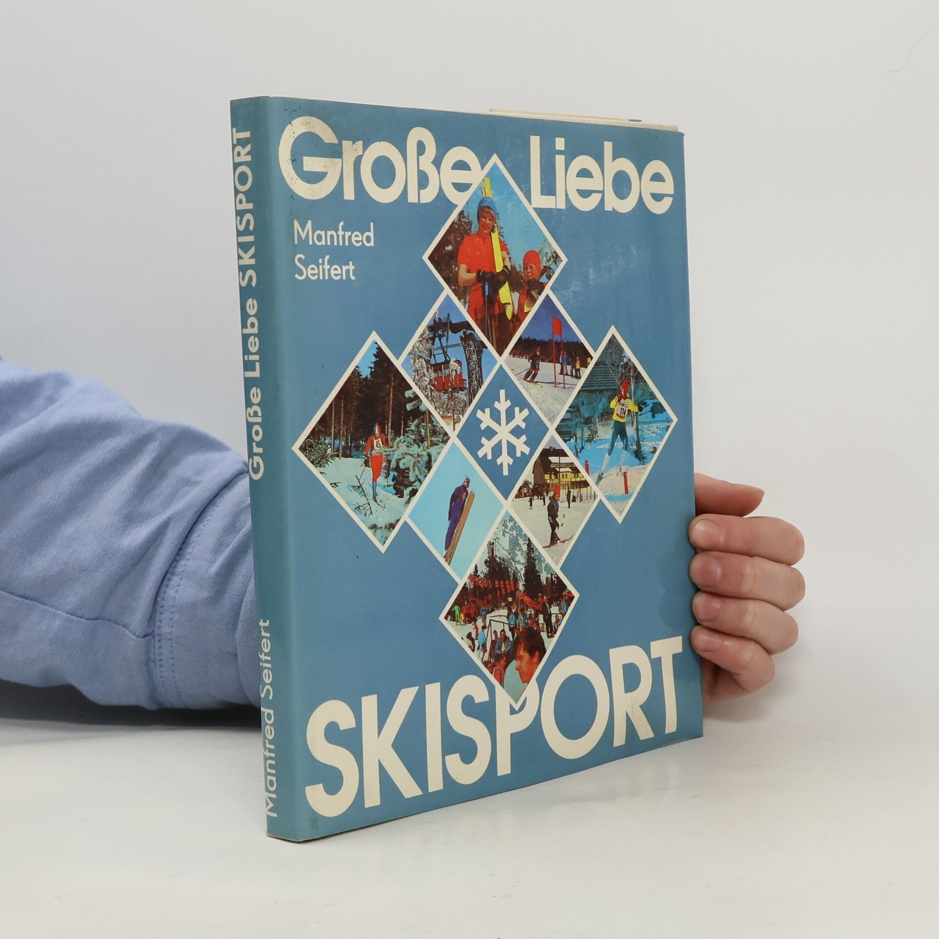 Manfred Seifert Große Liebe Skisport