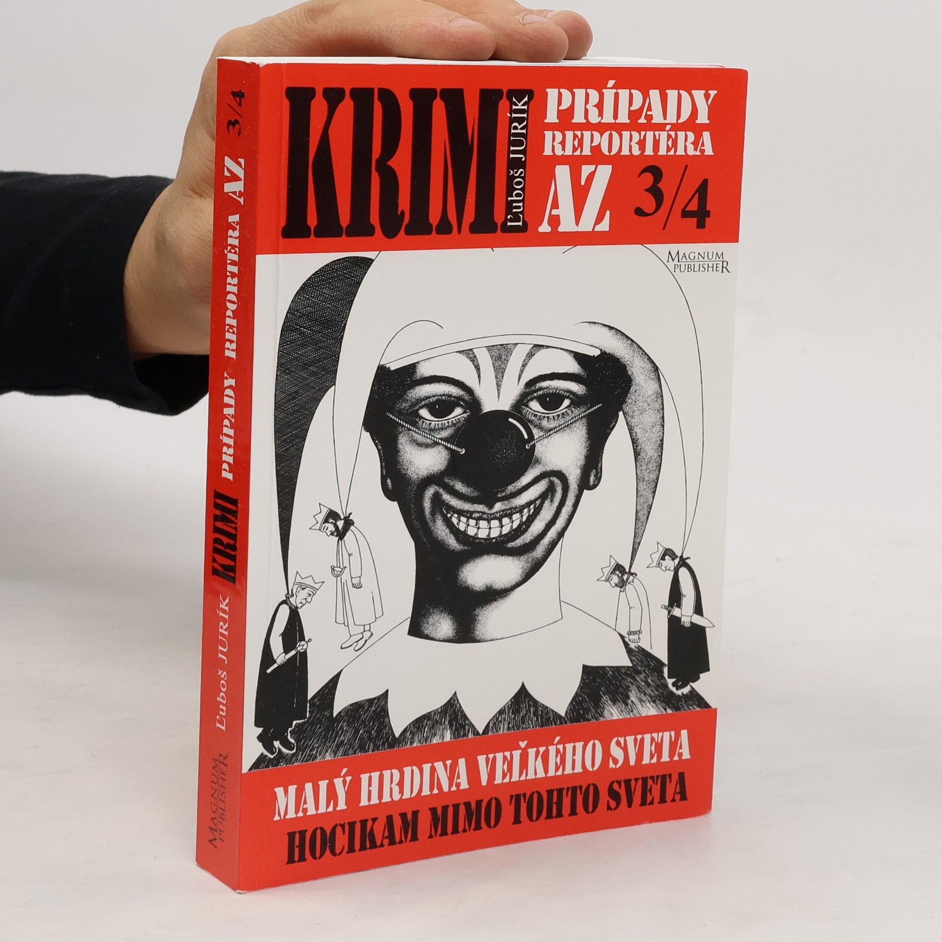 Luboš Jurík Krimi prípady reportéra AZ 3/4