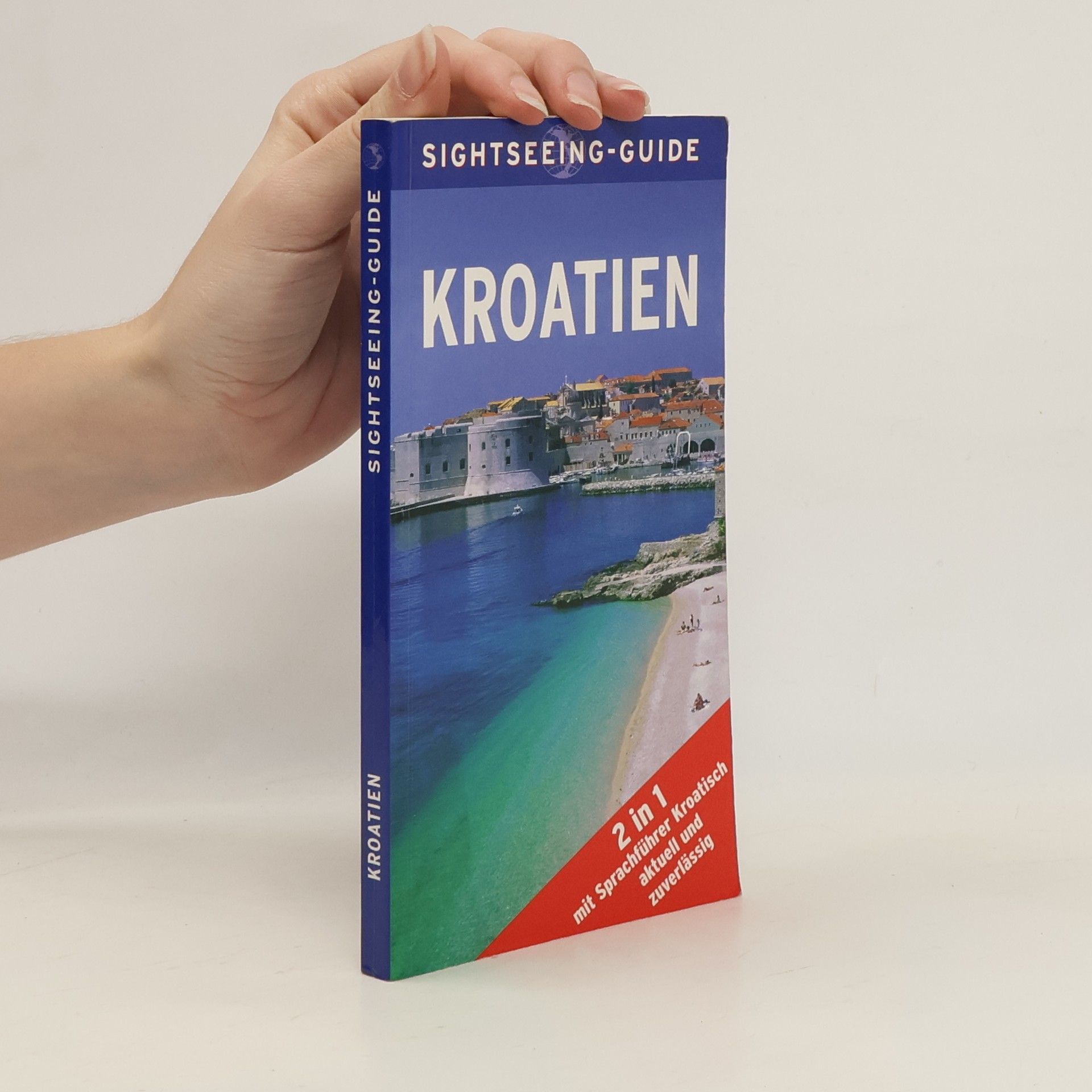 Auteurscollectief Sightseeing-Guide. Kroatien