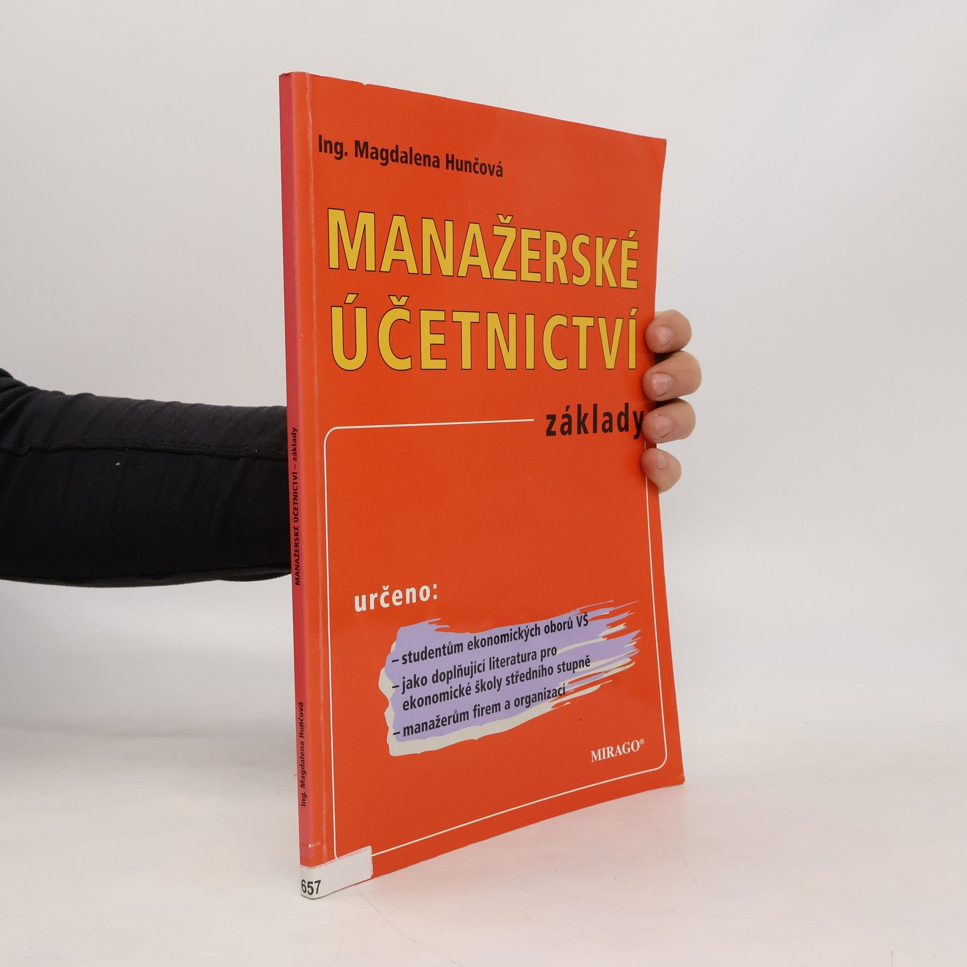 Magdalena Hunčová Manažerské účetnictví : základy