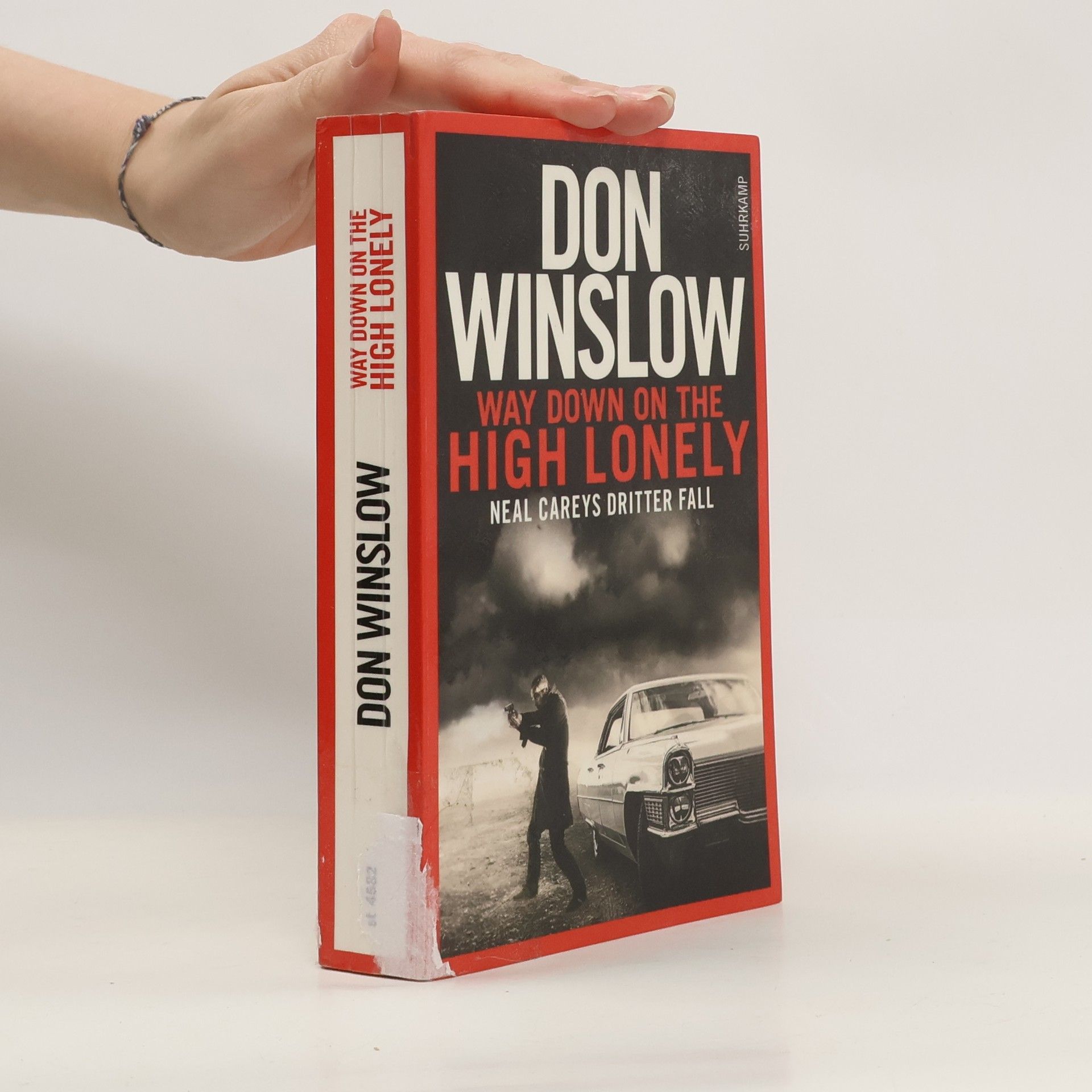 Don Winslow Way down on the high lonely