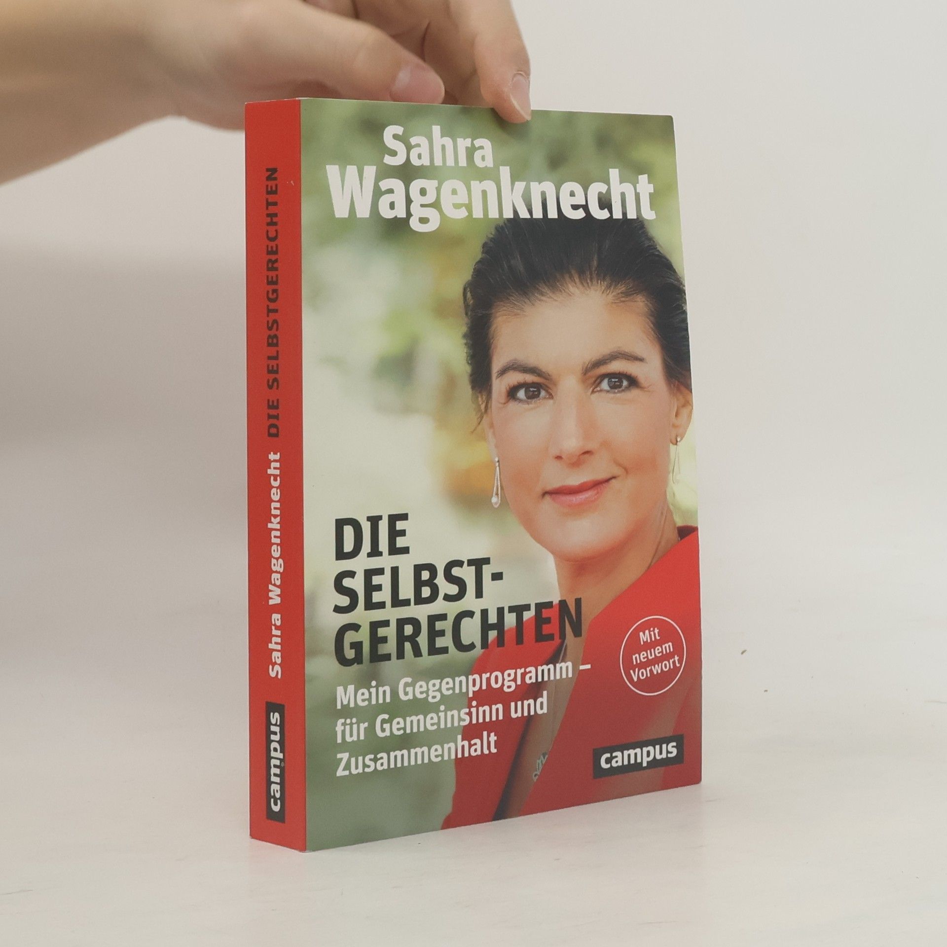 Sahra Wagenknecht Die Selbstgerechten