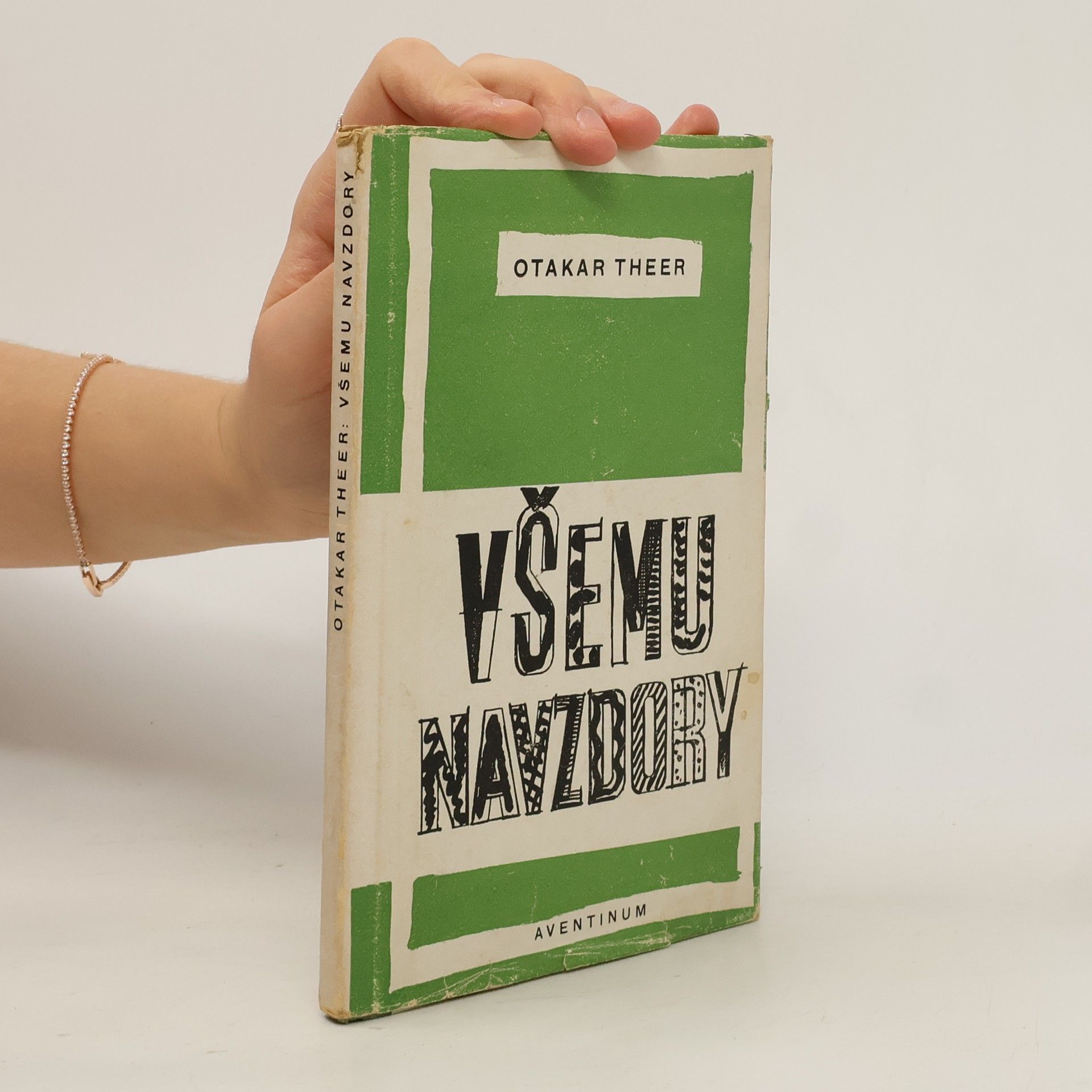 Otakar Theer Všemu navzdory